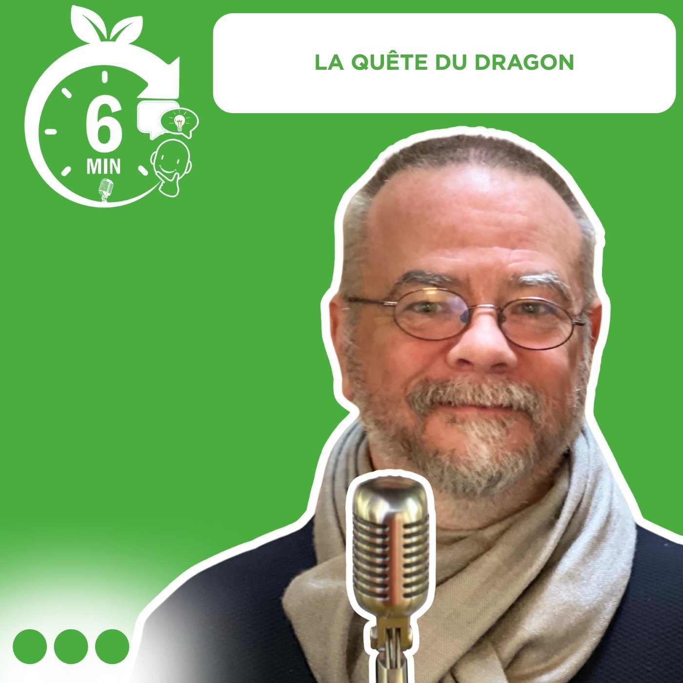 #024 – Rubrique “6 Min. pour comprendre” : La quête du dragon (FR)