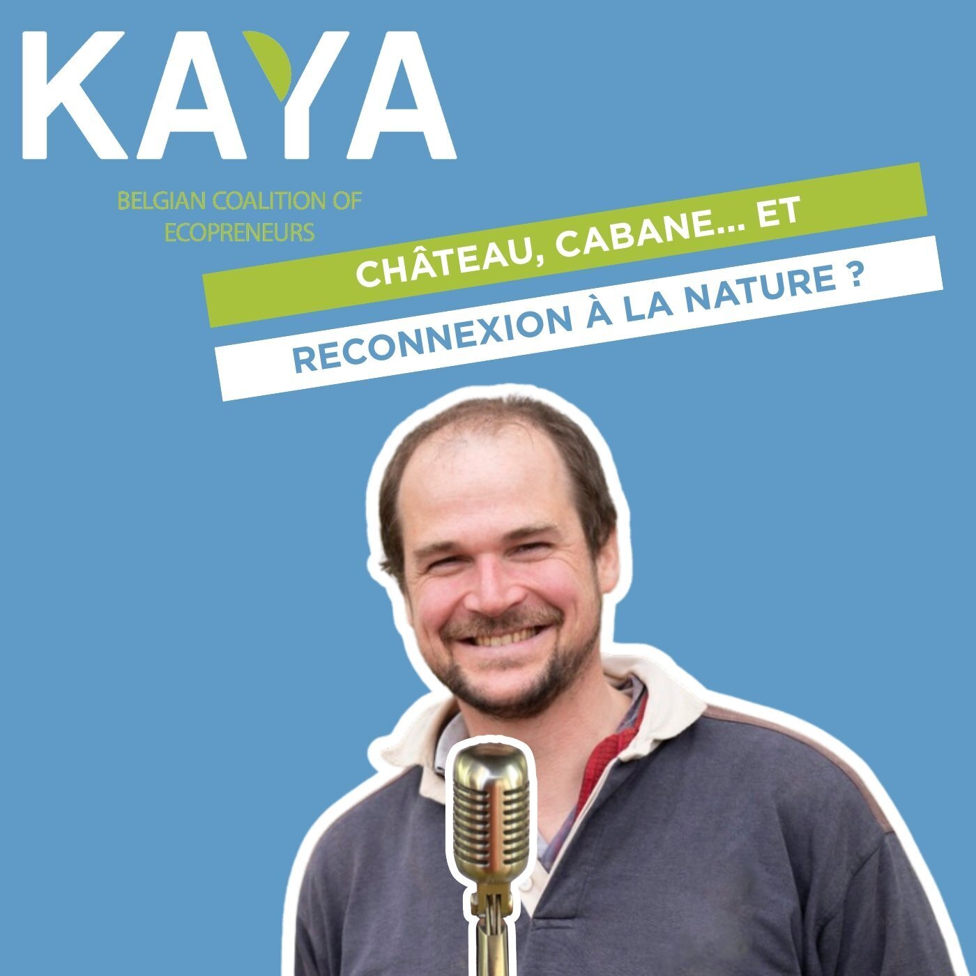 #028 - Rubrique KAYA : Parole d’Écopreneur - Tanguy Thibaut, Le Domaine des Trois Tilleuls (FR)