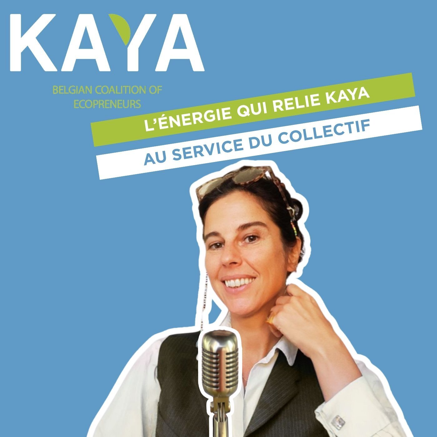 #032 - Rubrique KAYA : Parole d’Écopreneur -  Candice Enderlé, l’énergie qui relie Kaya (FR)
