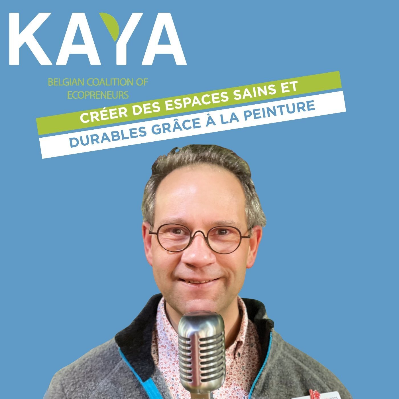 #026 - Rubrique KAYA : Parole d’Écopreneur - Frédéric Dekeuleneer, Galtane (FR)