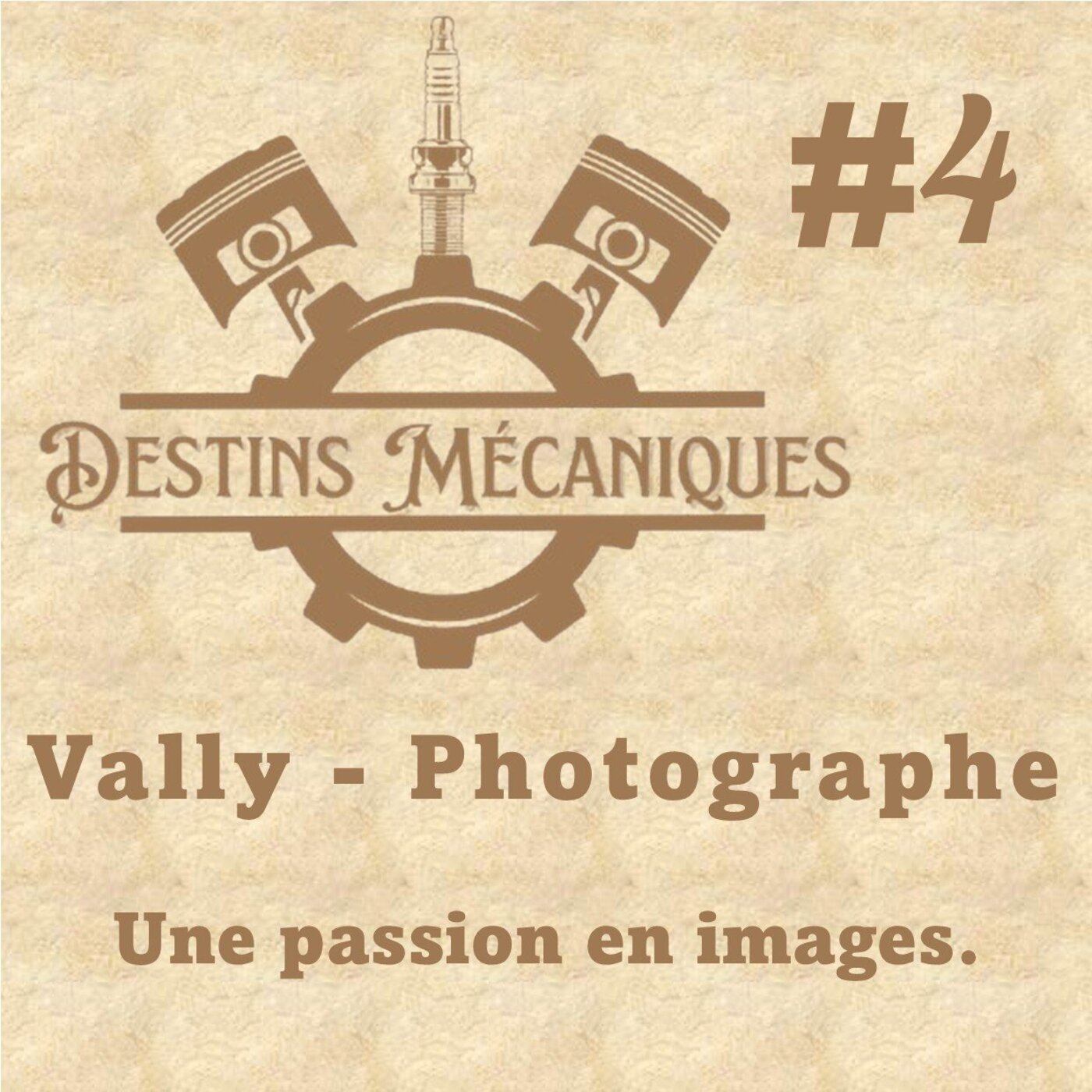 Episode #4 - VALLY, photographe: Une passion en images