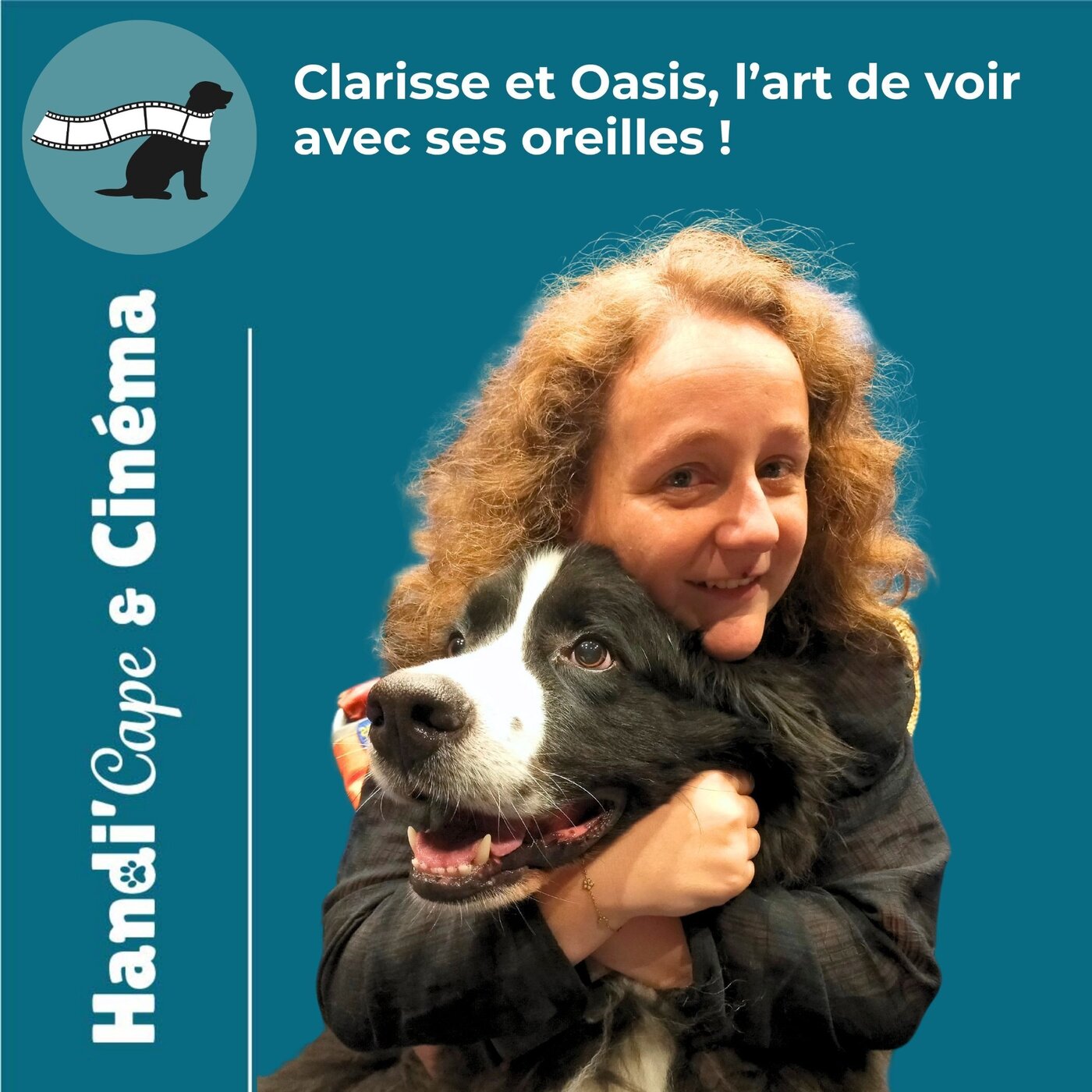 #008 Clarisse et Oasis, l’art de voir avec ses oreilles !