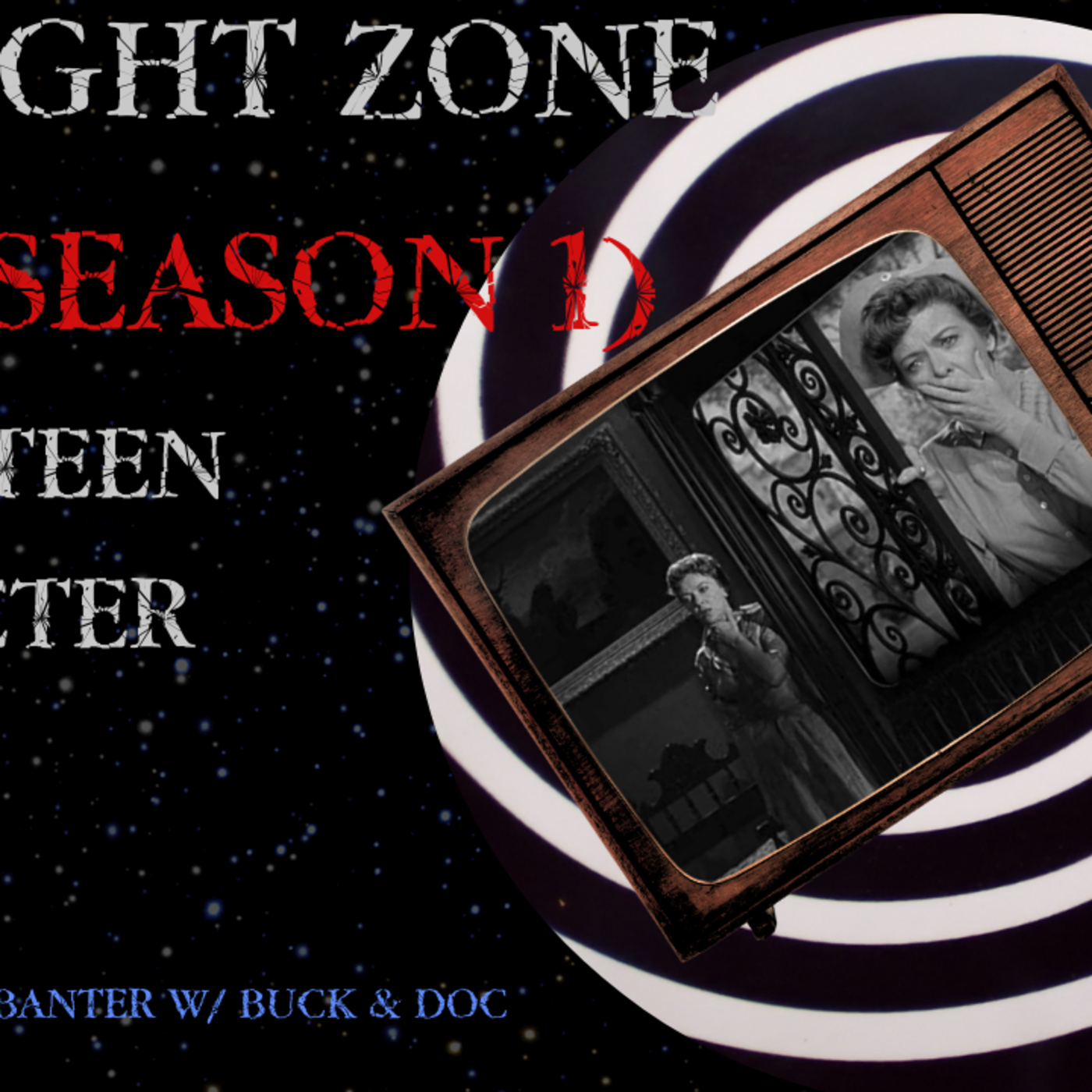 TWILIGHT ZONE----- "THE SIXTEEN MILLIMETER SHRINE"  Episode 4  (Season 1)    Breakdown & Banter