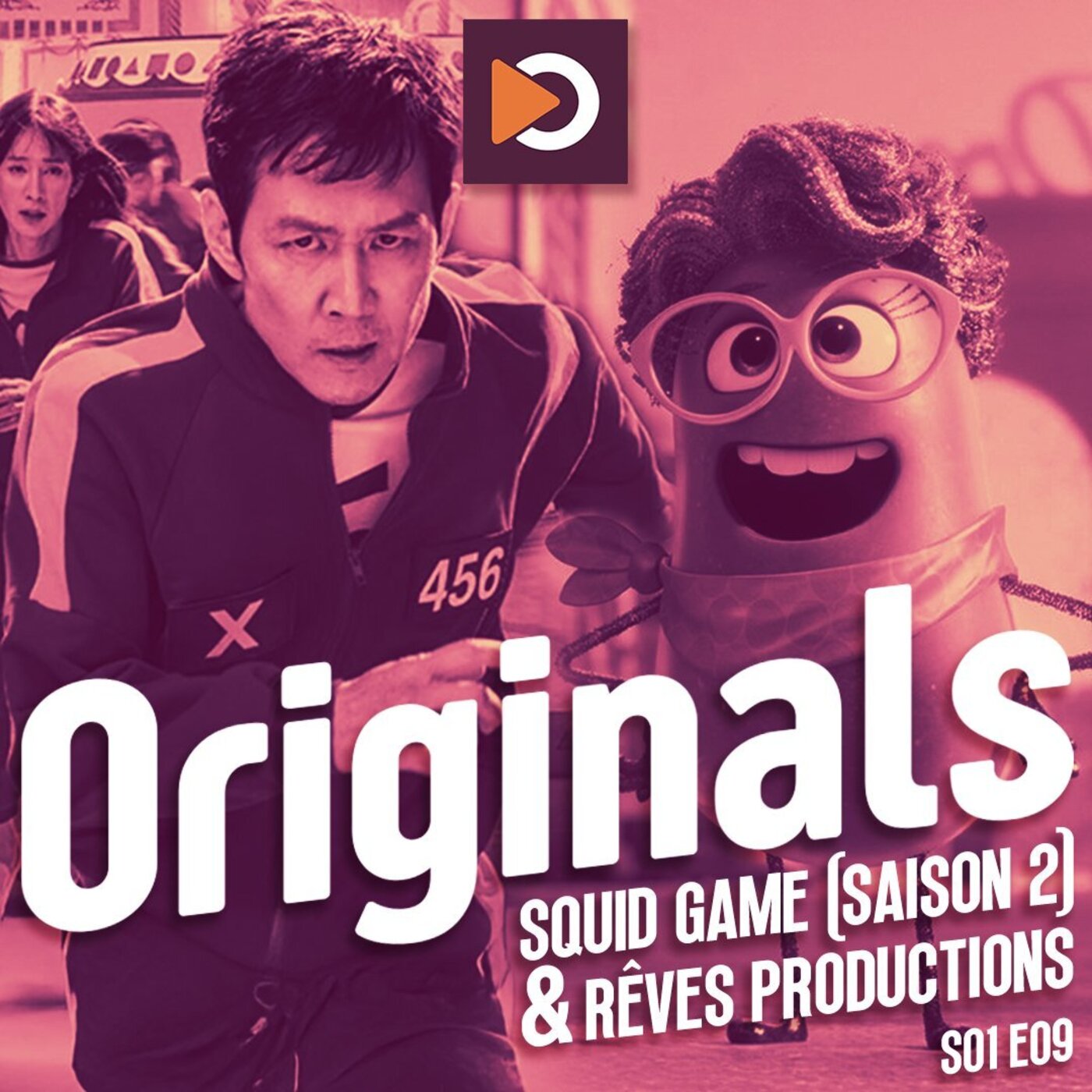 Originals S01E09 : Squid Game (Saison 2) et Rêves Productions avec Caroline Vié episode artwork