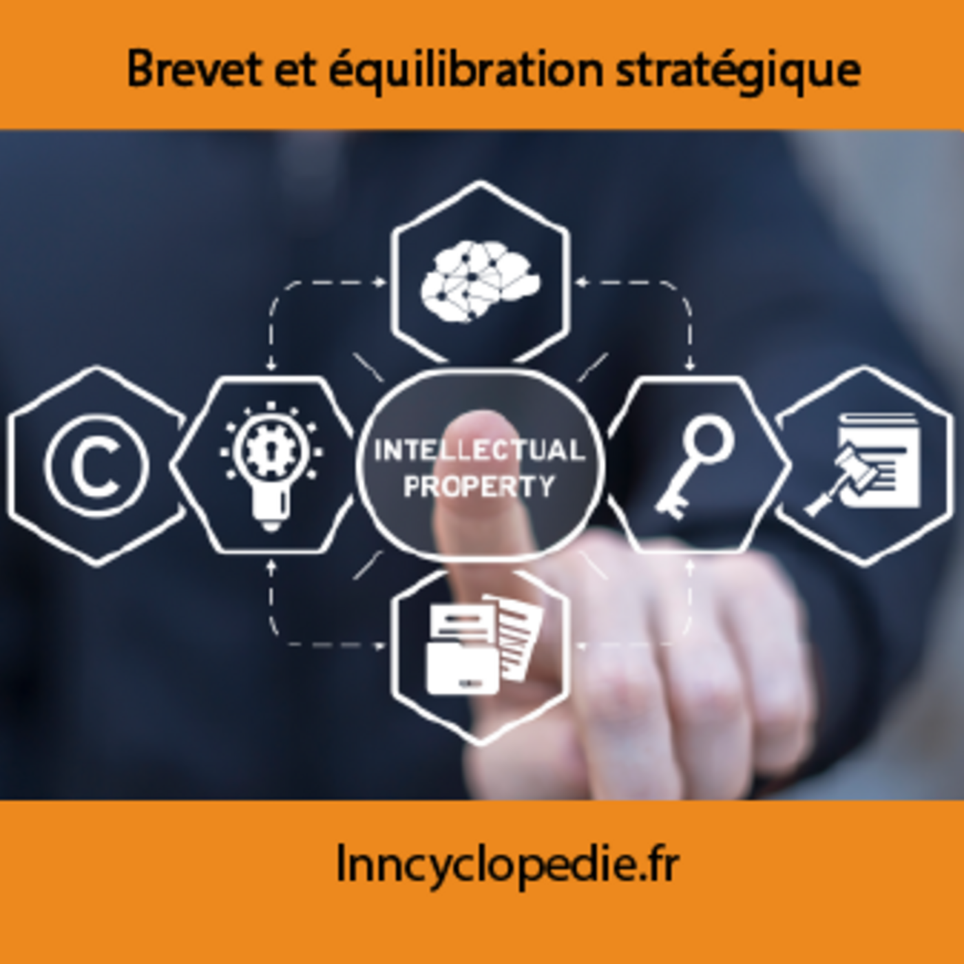 Le brevet, un instrument d'équilibration stratégique