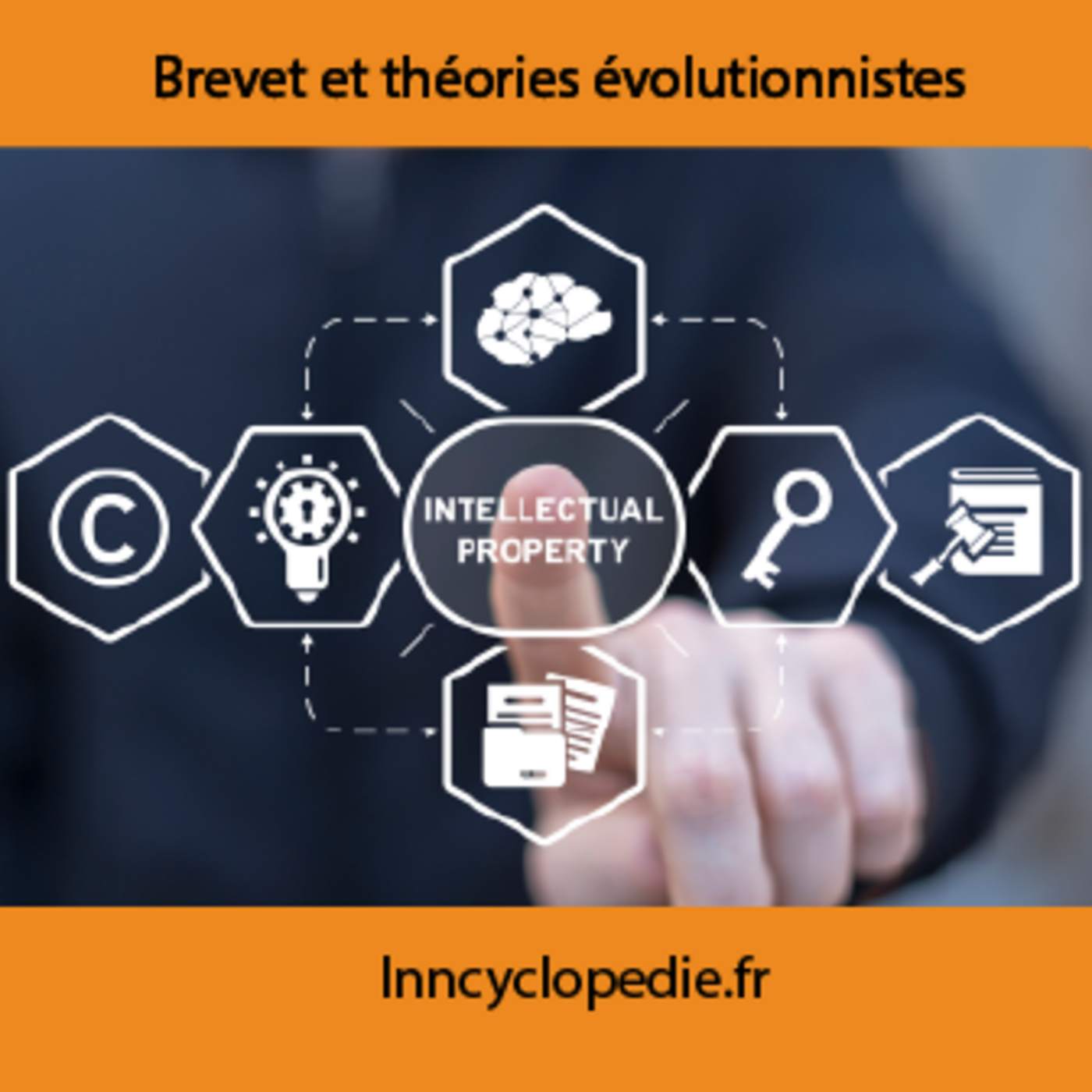 Théories évolutionnistes et brevet