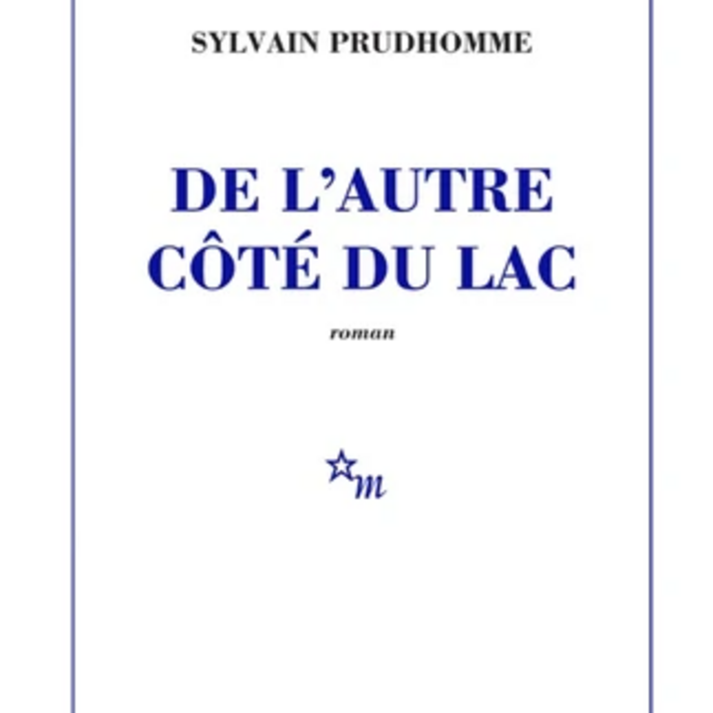 Les chroniques de la médiathèque - De l'autre côté du lac