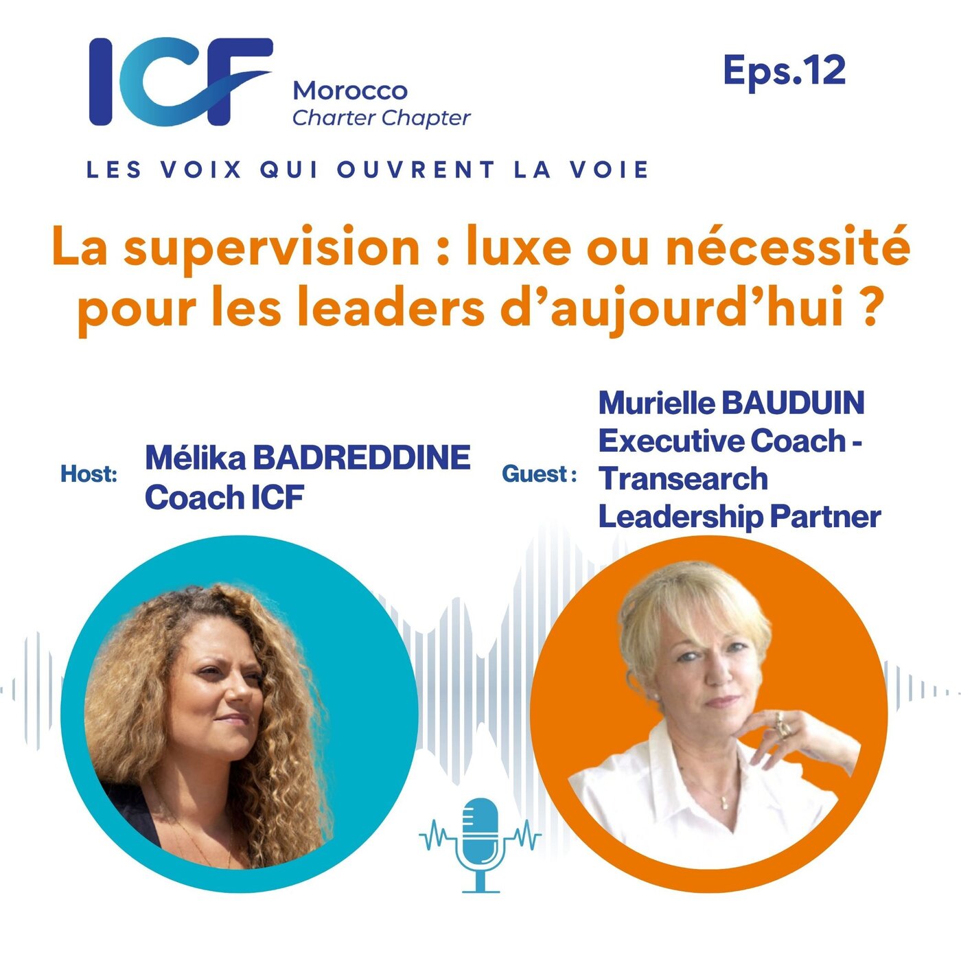 Interview de Murielle BAUDUIN - La supervision est ce un luxe pour les leaders d’aujourd’hui ?
