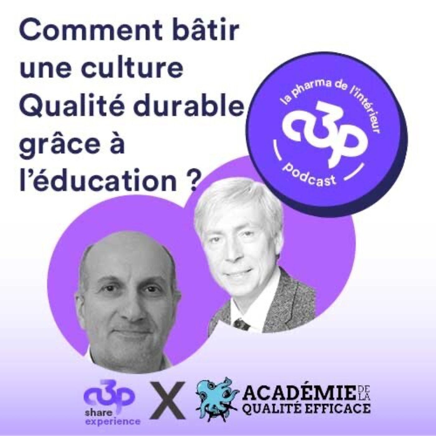 Comment bâtir une culture qualité durable grâce à l’éducation ?