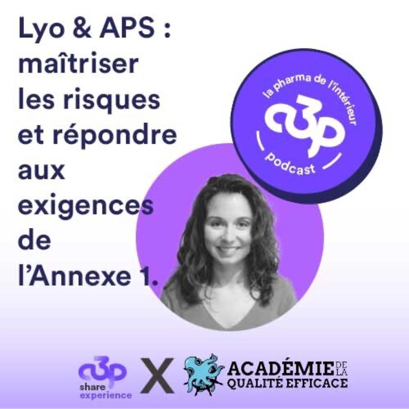 Lyo & APS : maîtriser les risques selon l’Annexe 1