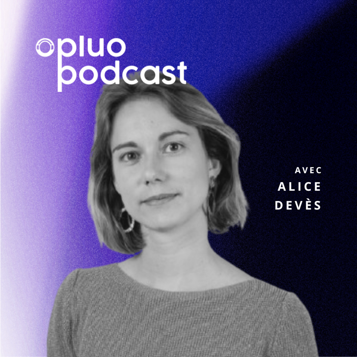 Opluo Podcast - Le média des indépendants