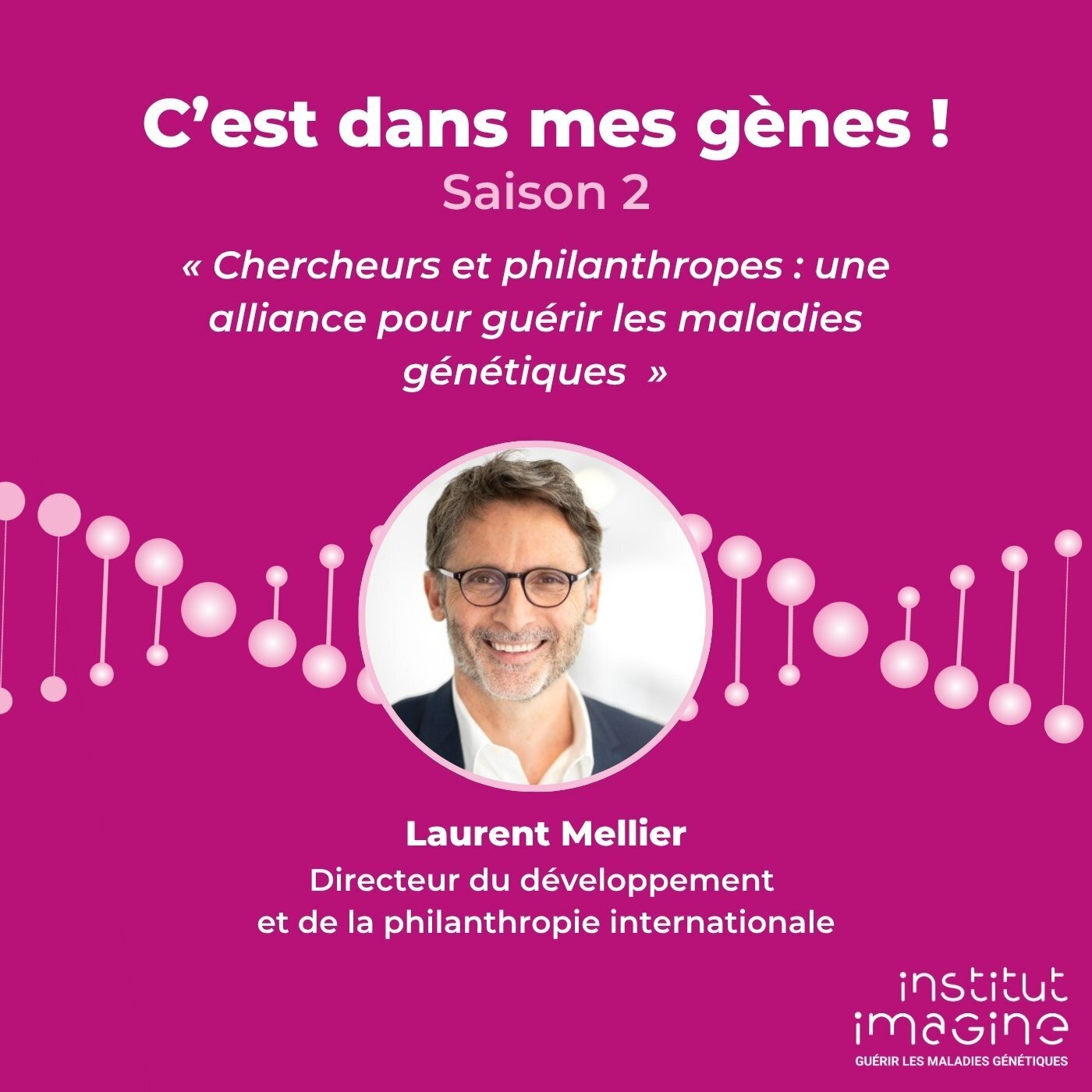 Chercheurs et philanthropes : une alliance pour guérir les maladies génétiques