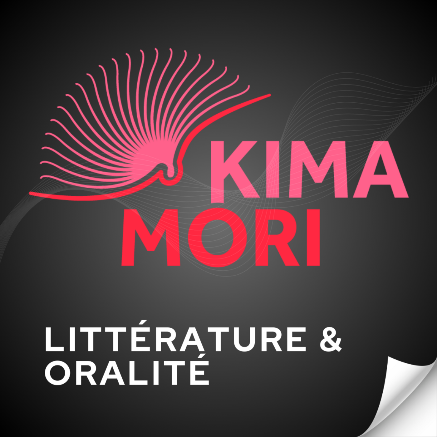 Le podcast de Kimamori
