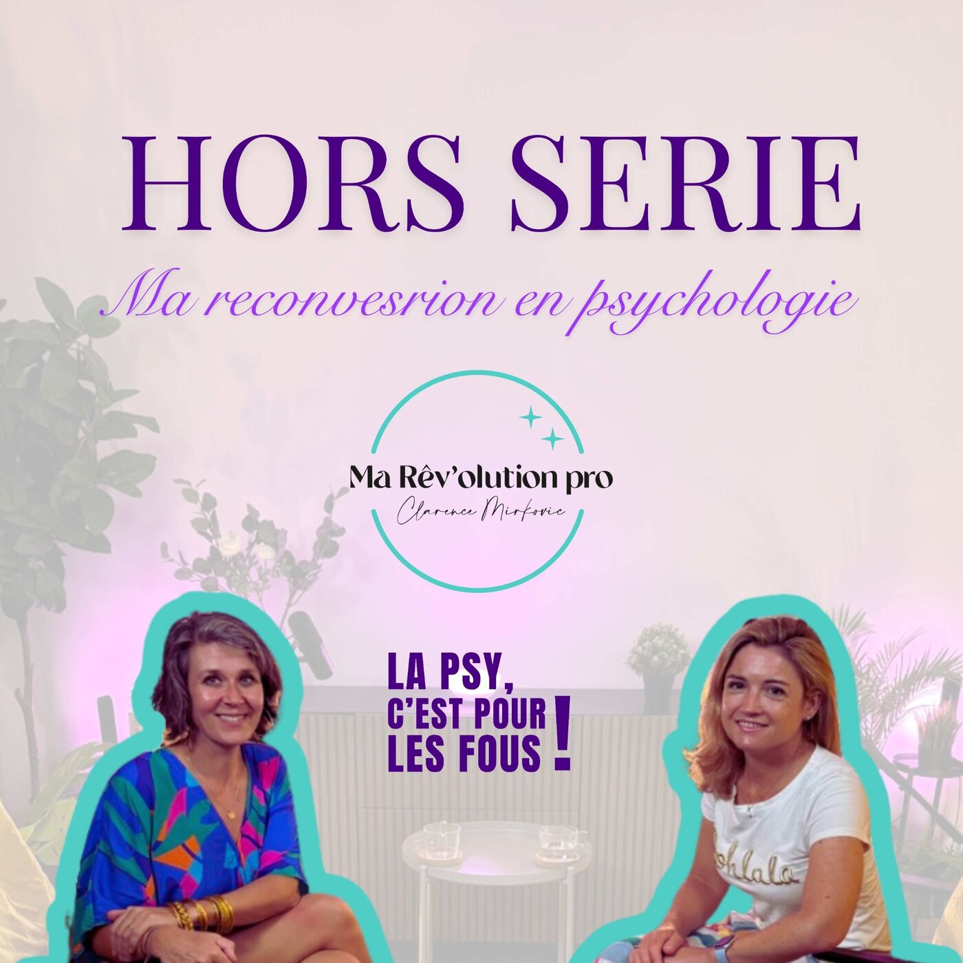 HORS SÉRIE – Reconversion en psychologie : conseils et réalités du parcours (études, premier emploi...)