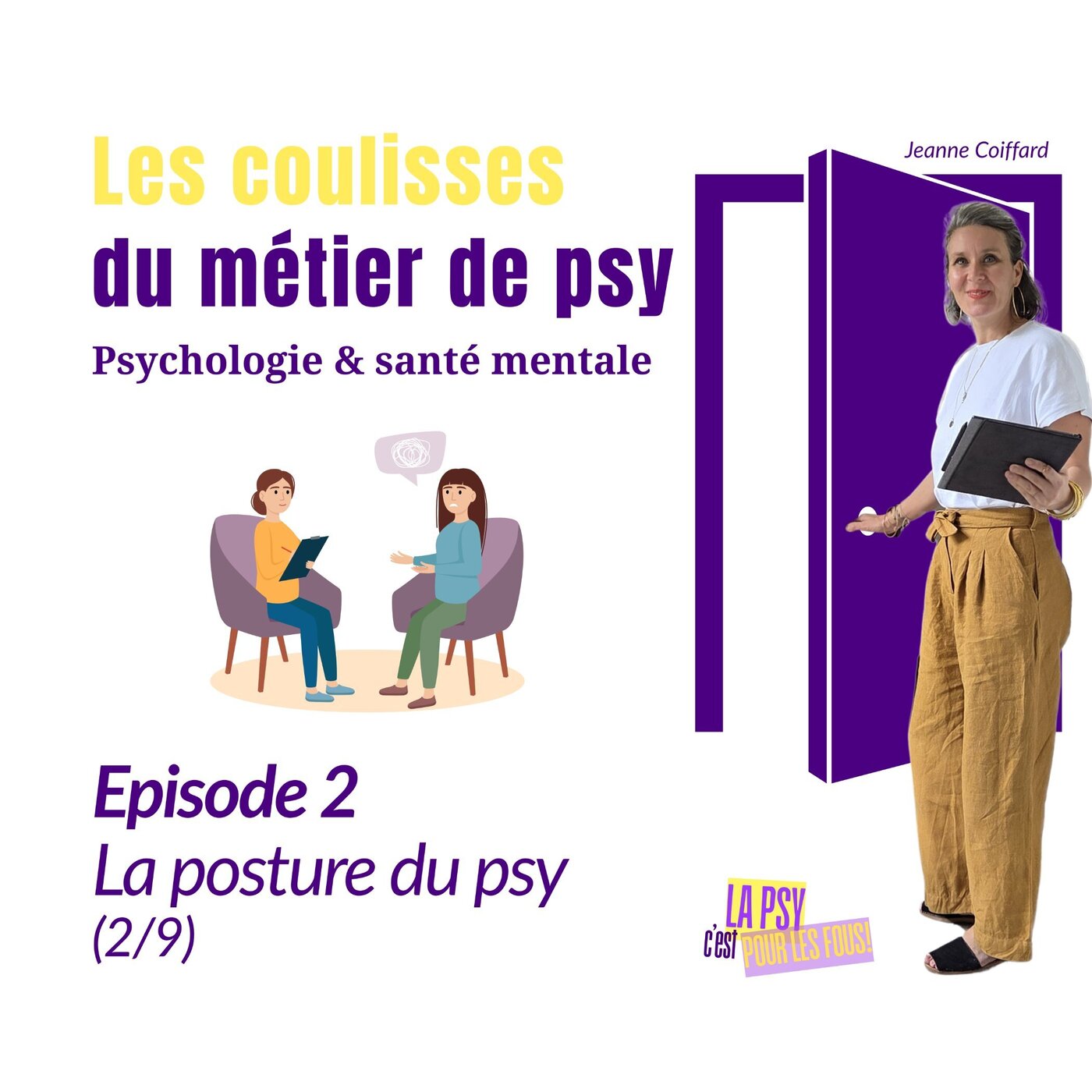 S1#2 ｜La Posture du Psy (2/9)
