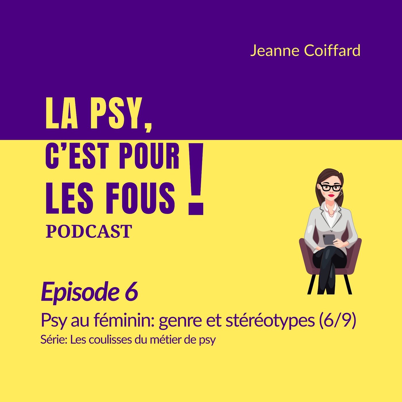 La psy, c\'est pour les fous!