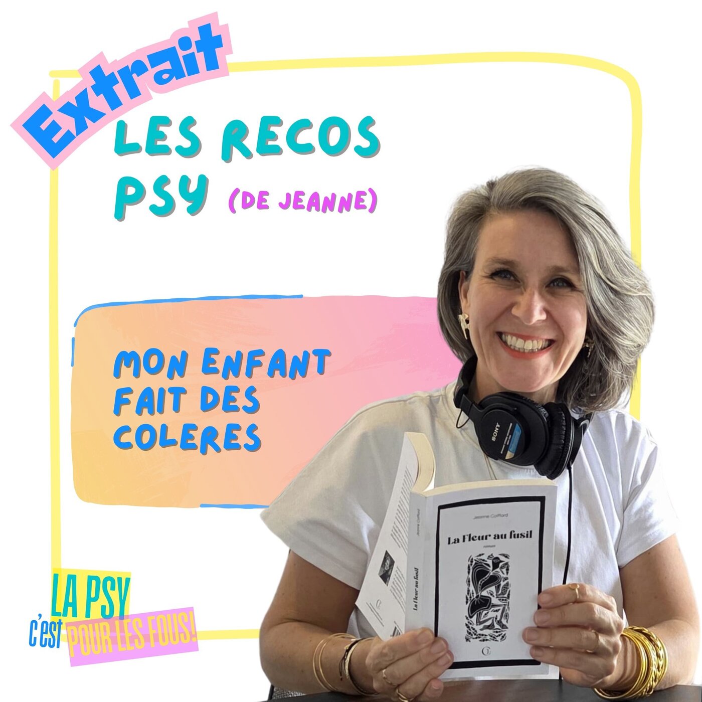 S3#2 [ EXTRAIT] ｜Mon enfant fait des colères.mp3