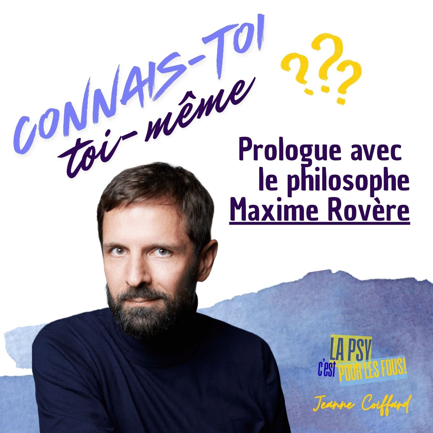 Se connaître soi-même: à quoi ça sert vraiment ? Maxime Rovère | philosophie | transformation personnelle | cheminement personnel |therapie | psychotherapie | psychologie | reconnexion à soi | connexion aux autres