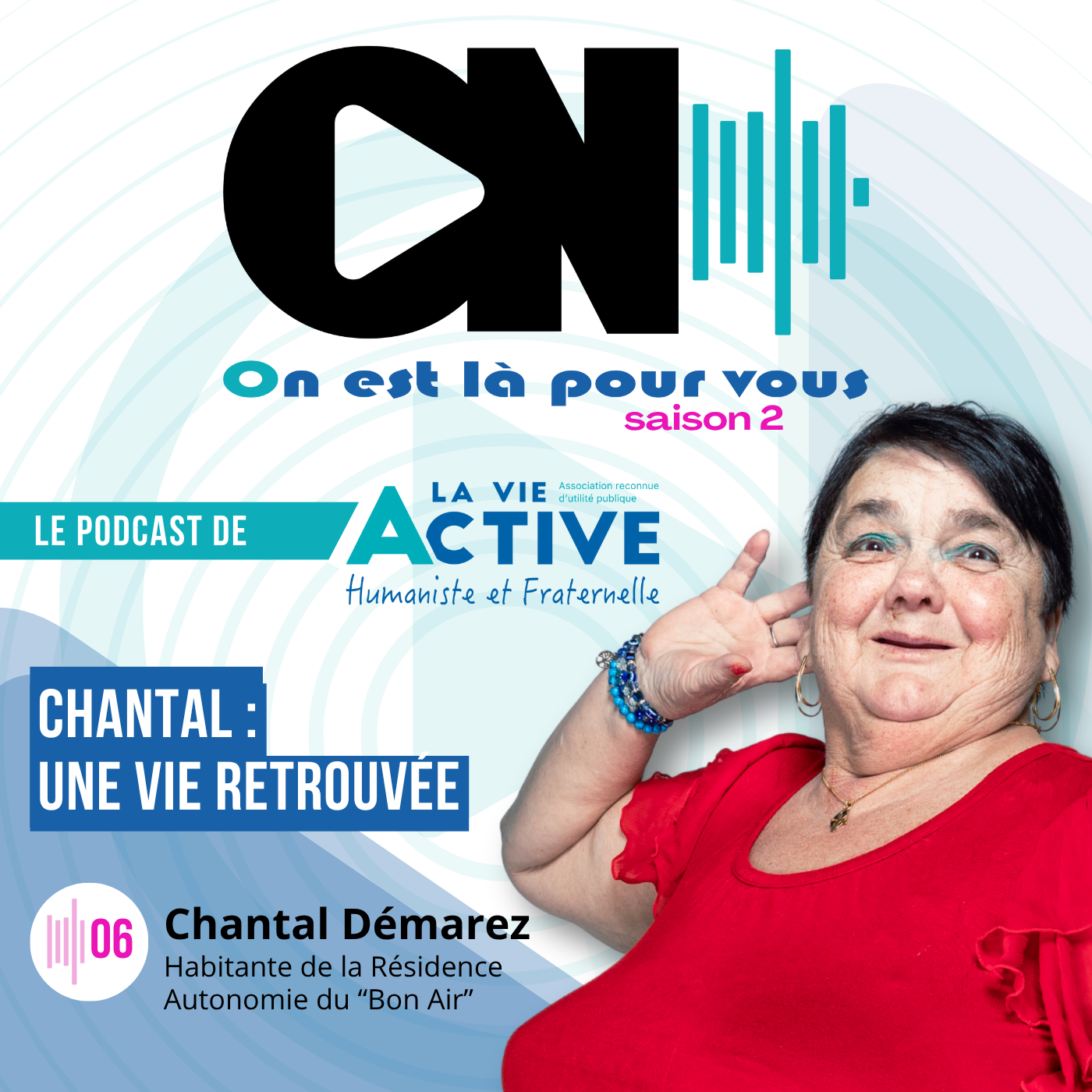 Chantal : une vie retrouvée