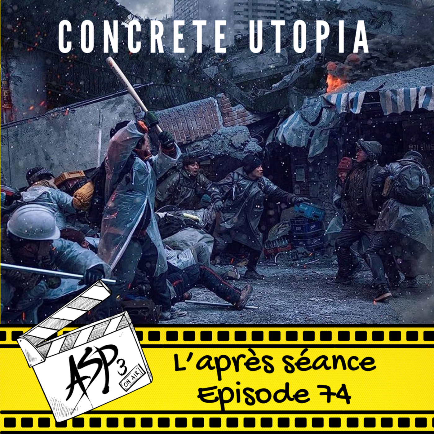 Ep 74 : Conrete Utopia (2023) episode artwork