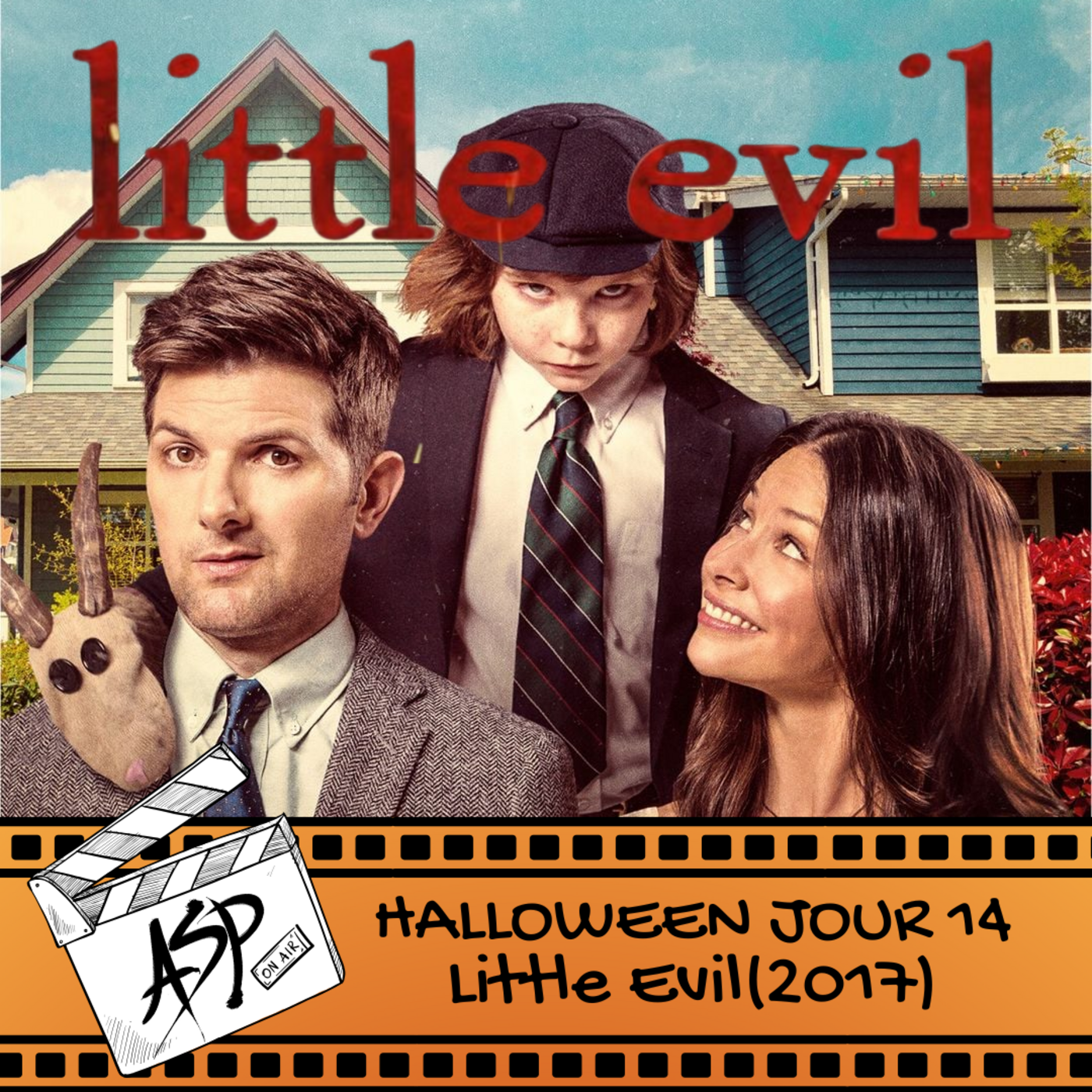 Halloween jour 14 : Little Evil (2017)