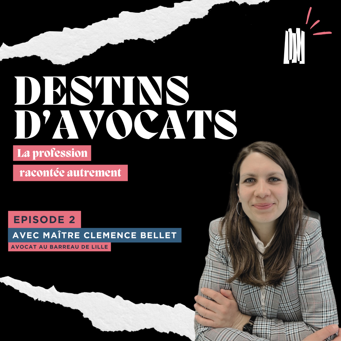 Destins d'Avocats - Maître Clémence BELLET