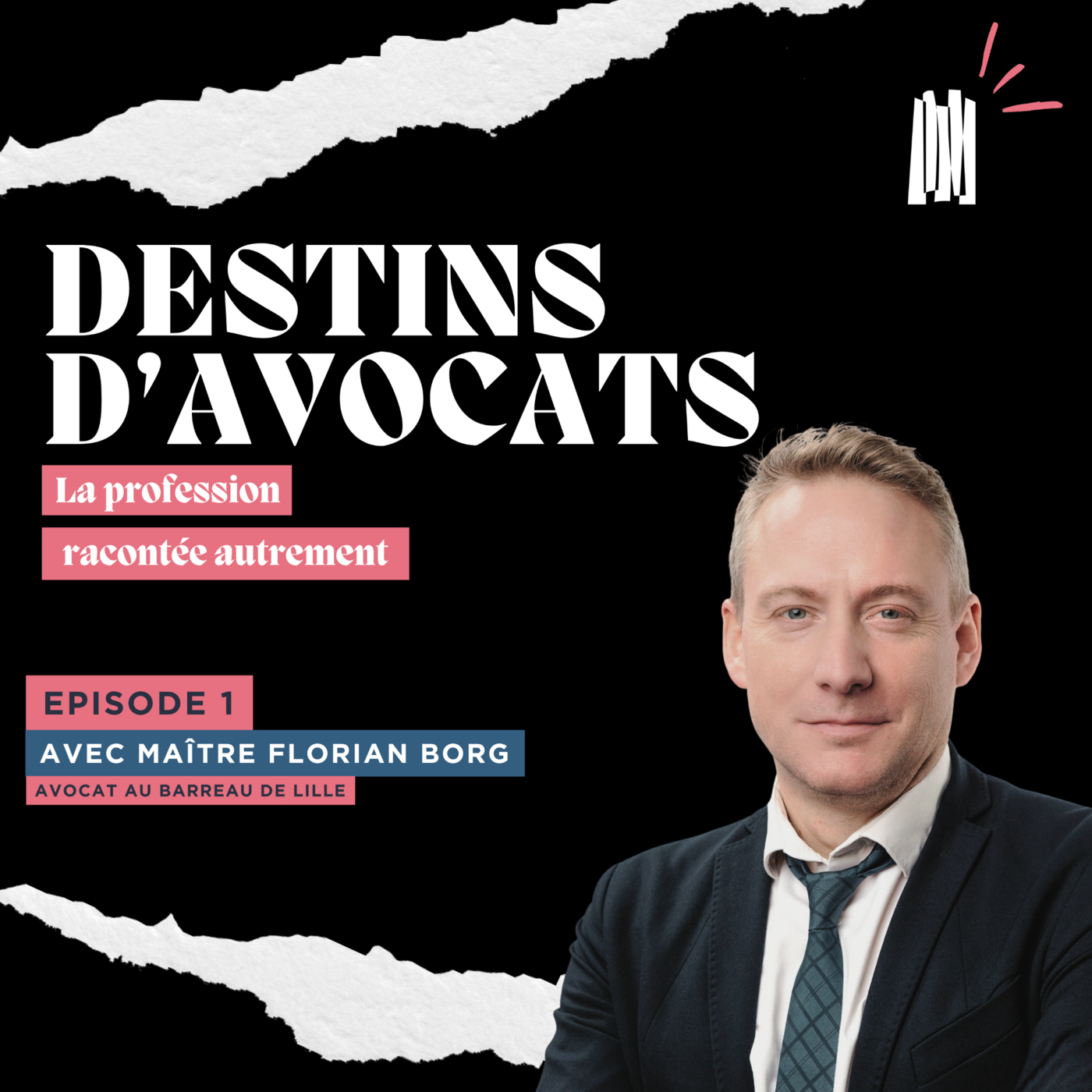 Destins d'Avocats - Maître Florian BORG