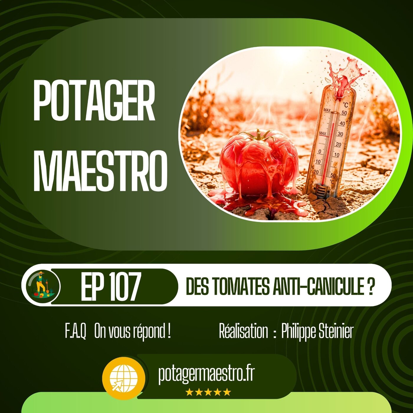 TOMATES ET CANICULE : quelles variétés résistent vraiment ? | FAQ Potager episode artwork