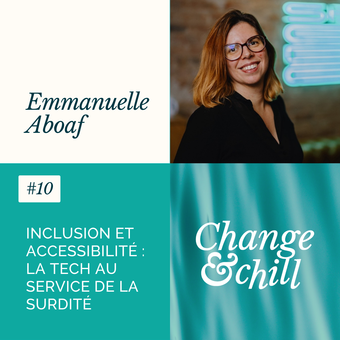 #10 Inclusion et Accessibilité : la tech au service de la surdité avec Emmanuelle Aboaf