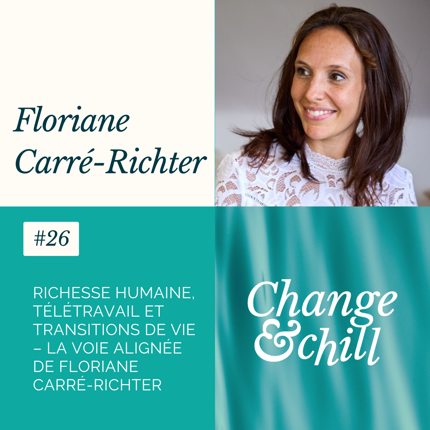 #26 Richesse humaine, télétravail et transitions de vie – La voie alignée de Floriane Carré-Richter