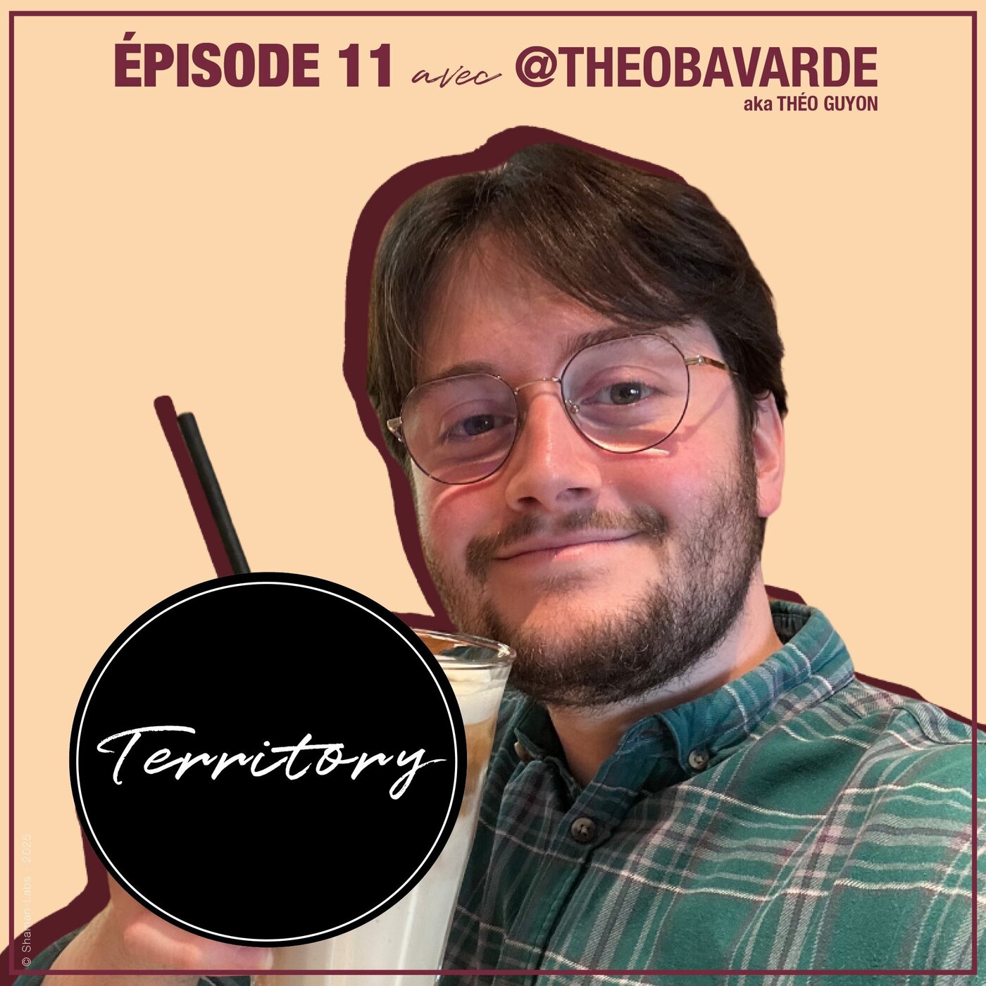 Épisode 11 avec @TheoBavarde aka Théo Guyon