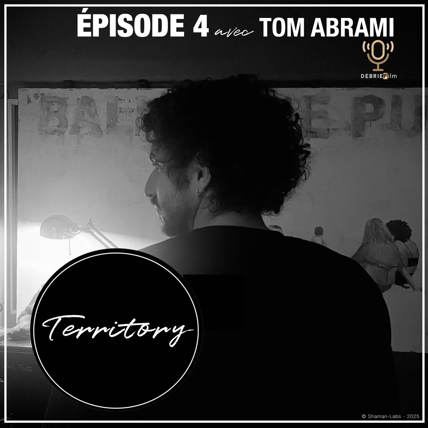 Épisode 4 avec Tom Abrami (DebrieFilm)