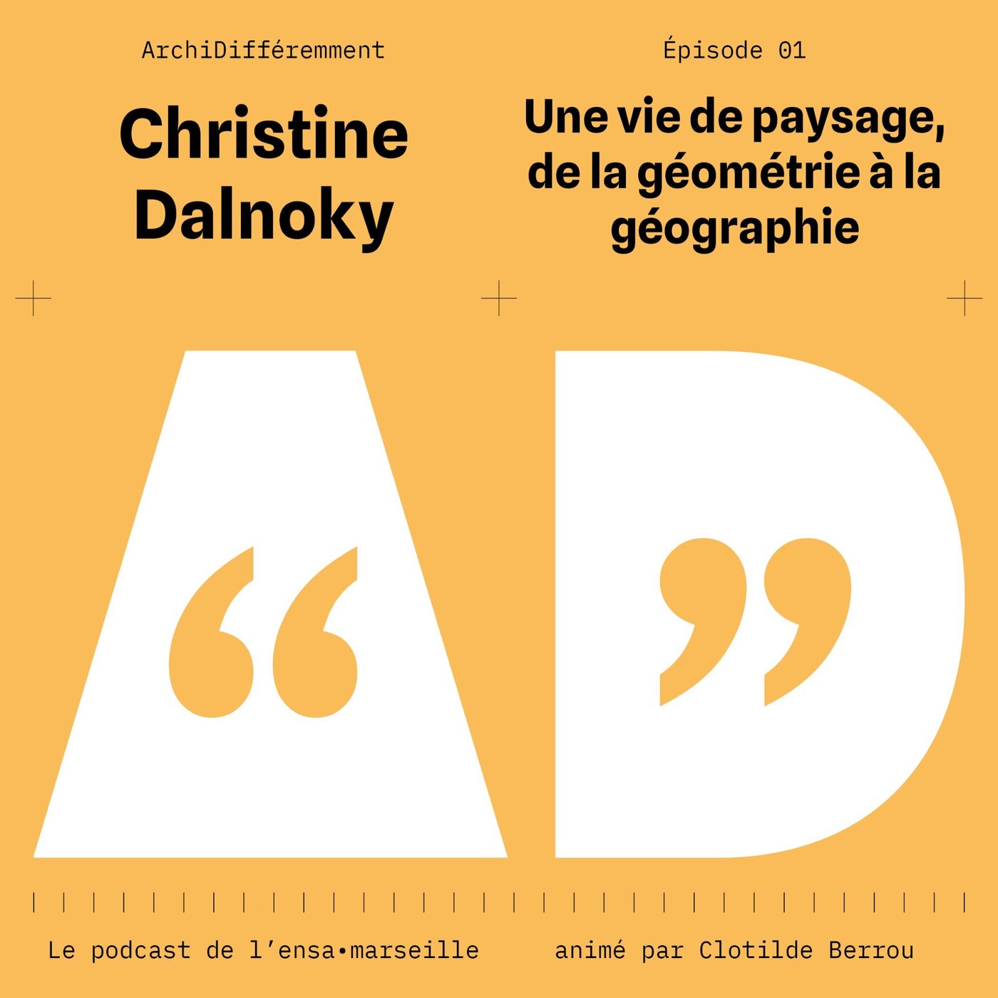 Episode#1 - Christine Dalnoky, une vie de paysage, de la géométrie à la géographie.