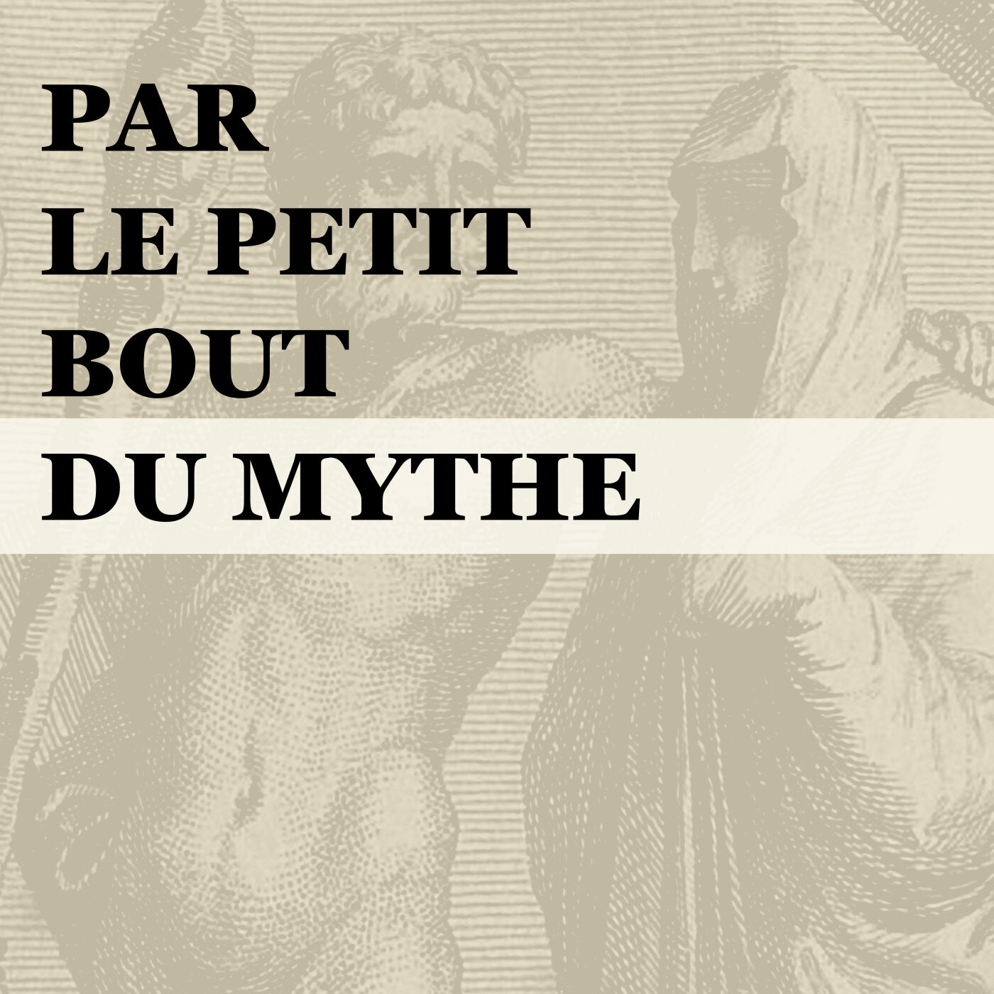Par le petit bout du mythe