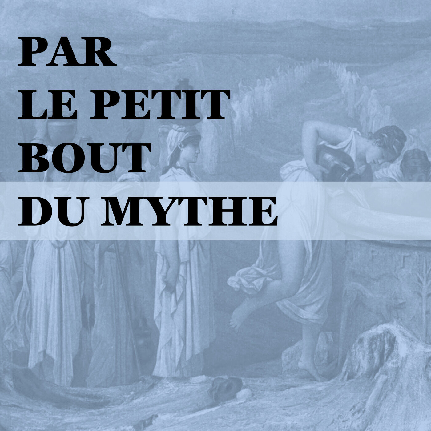 Par le petit bout du mythe