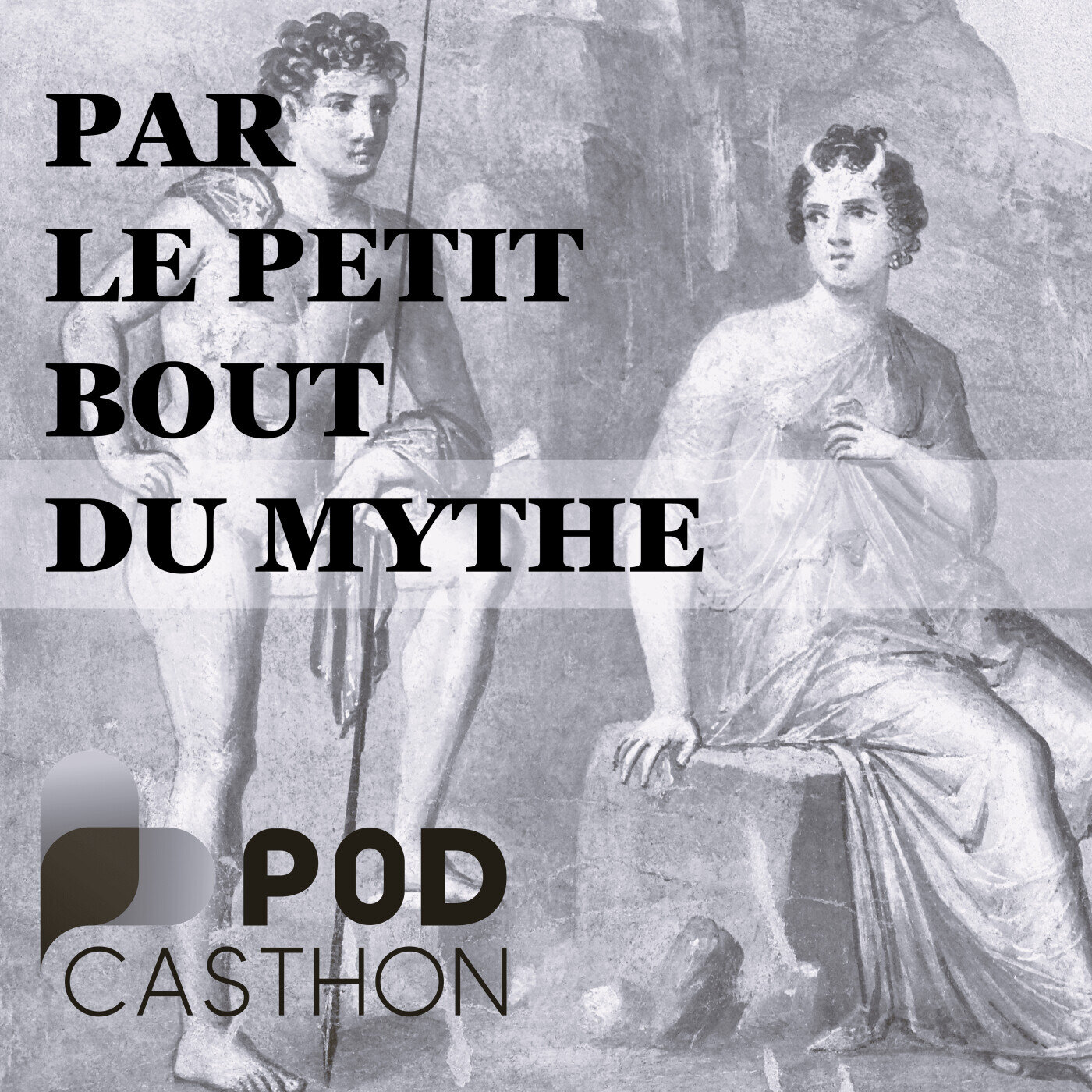 Par le petit bout du mythe