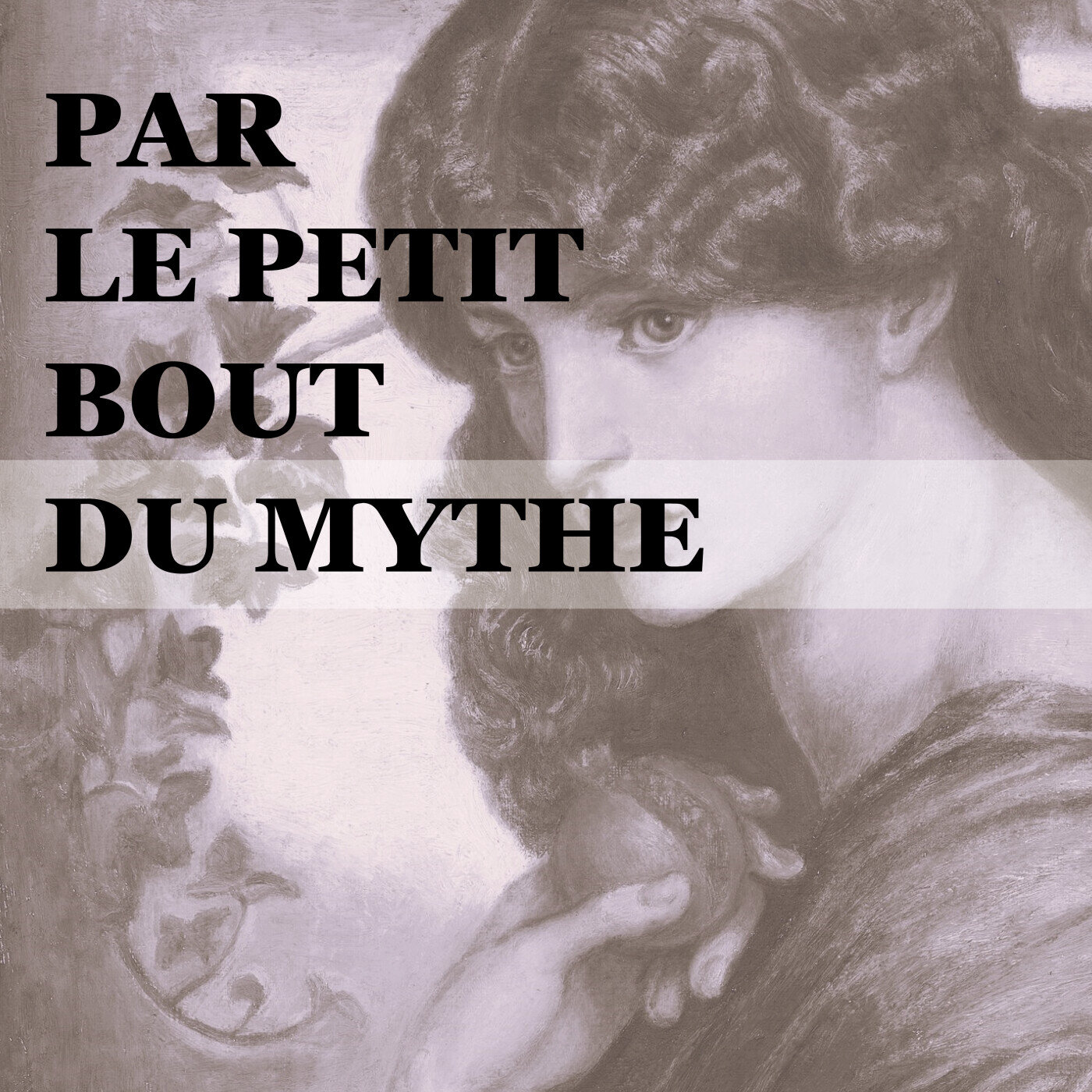 Par le petit bout du mythe