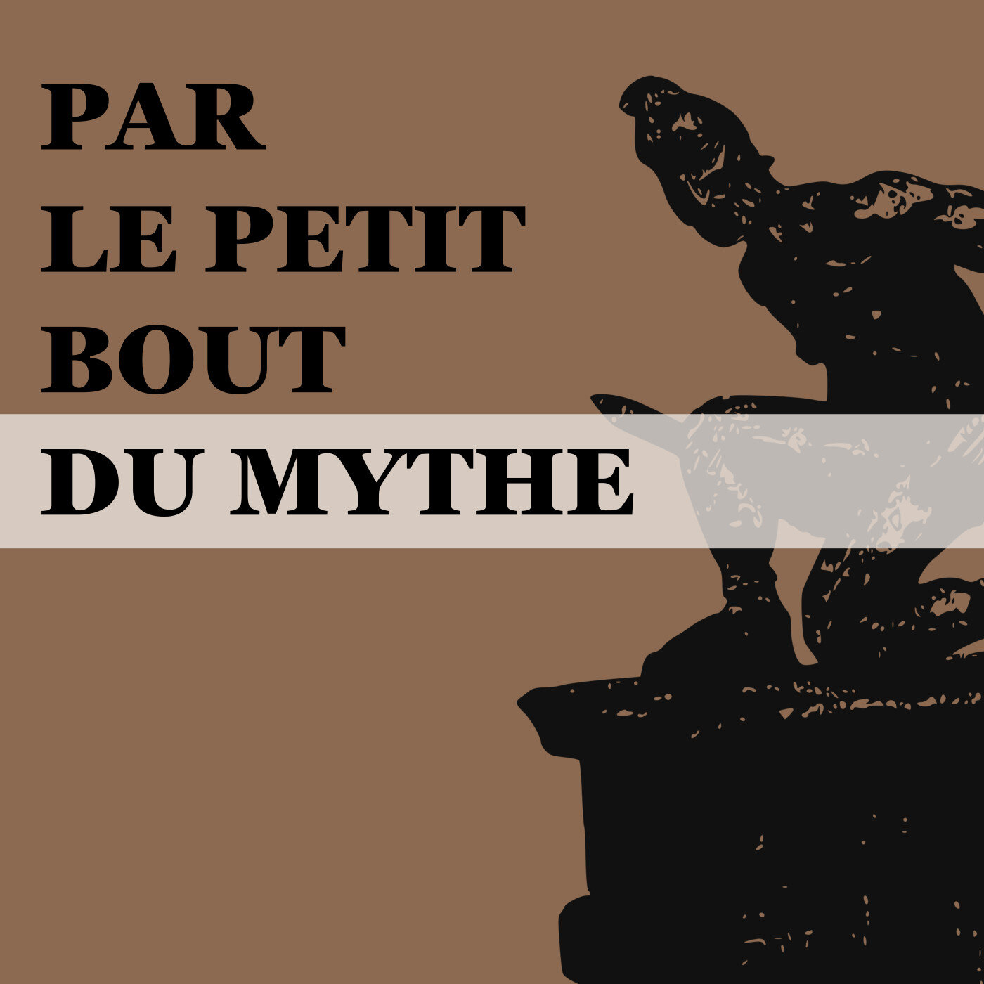 Par le petit bout du mythe