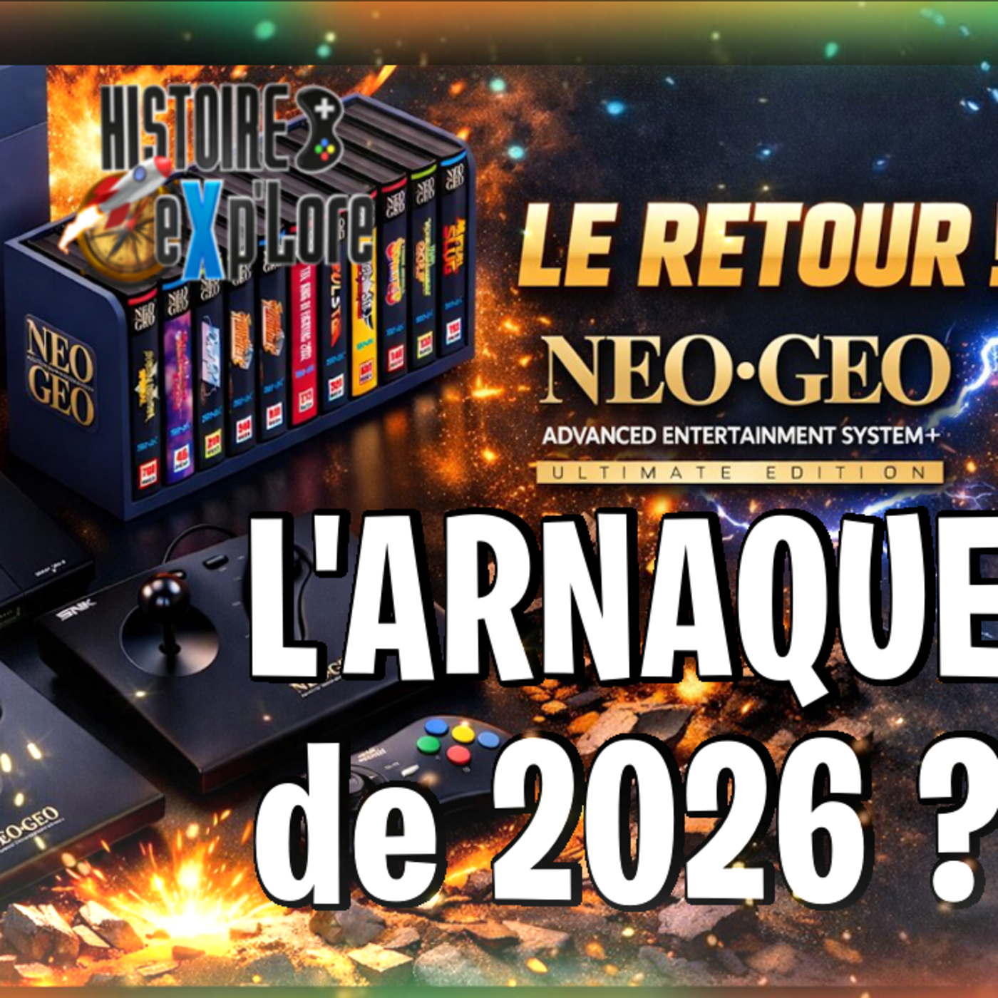 Nouvelle NEO-GEO, ATTENTION ARNAQUE ? episode artwork
