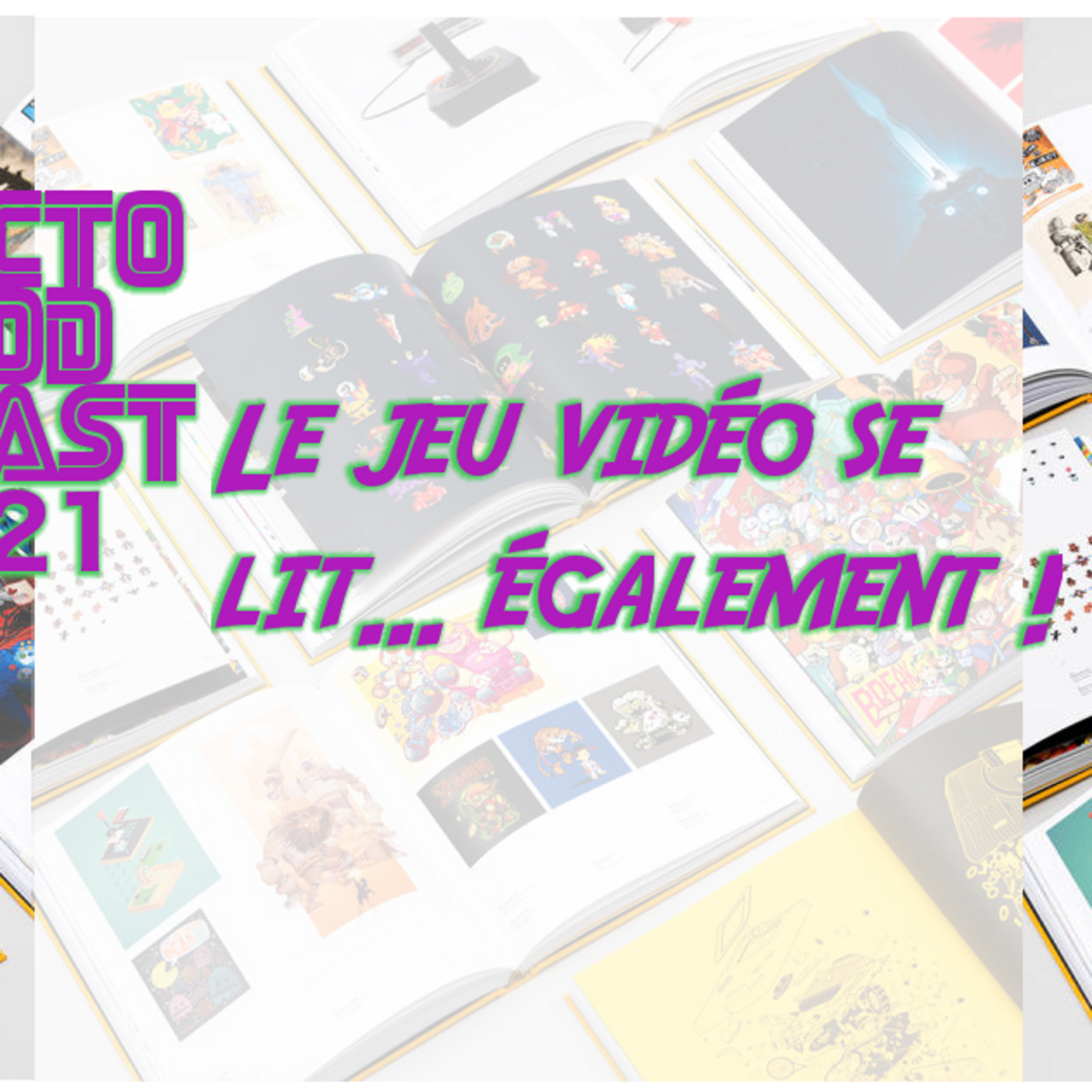 Octopodcast#21 : le jeu vidéo se lit... également ! episode artwork