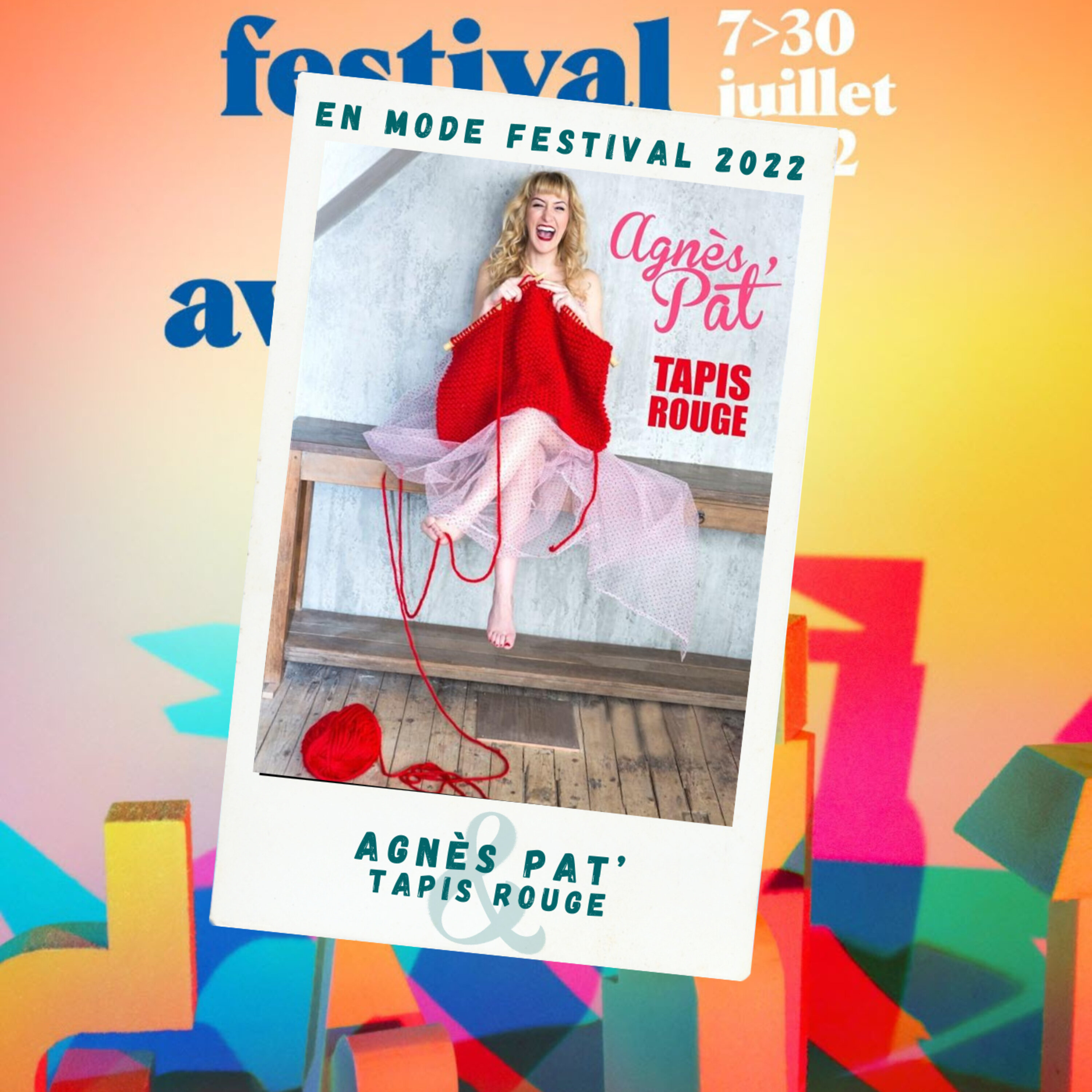 Agnès Pat’ – Tapis Rouge - #OFF22