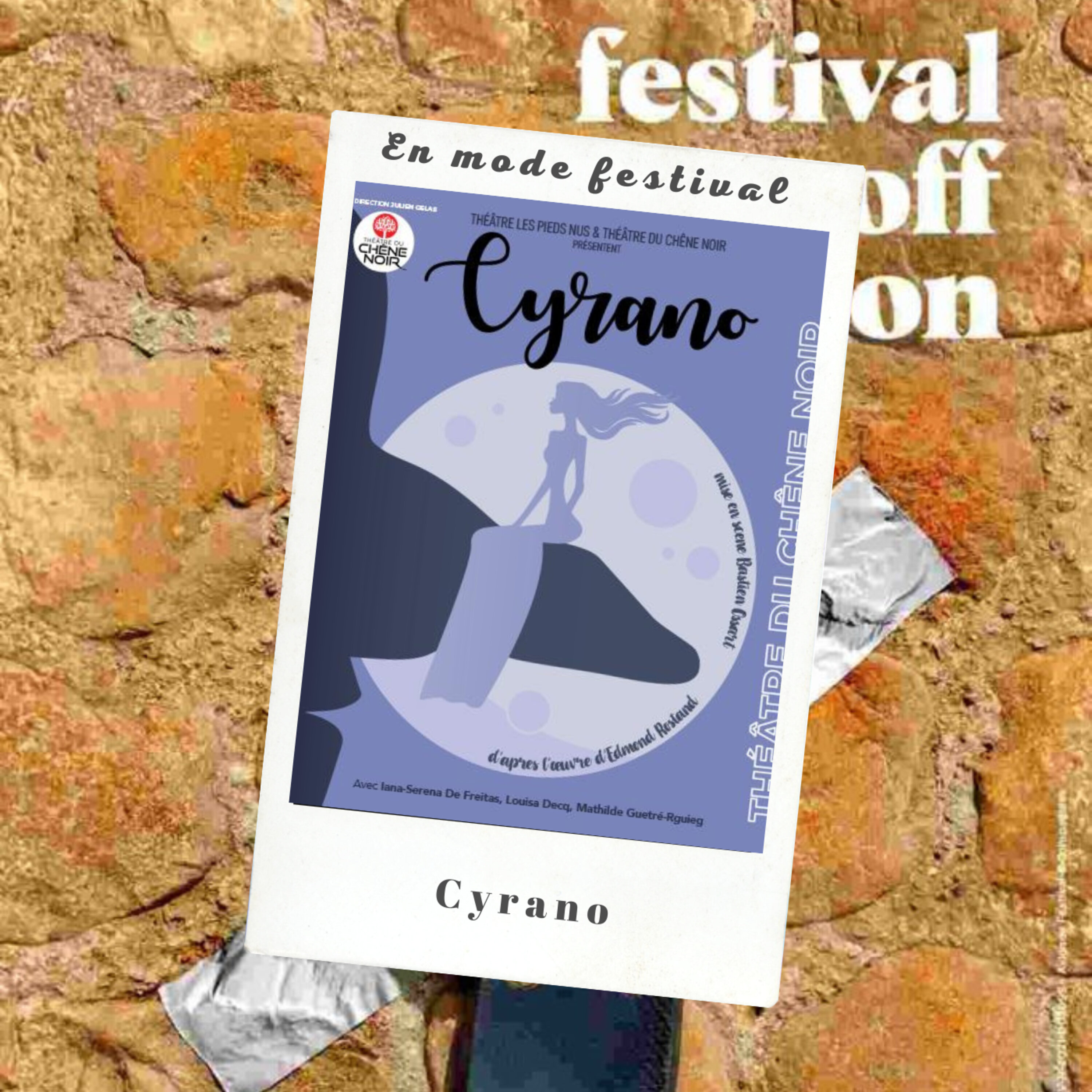 Cyrano par la Cie Les pieds nus - Chronique #OFF23