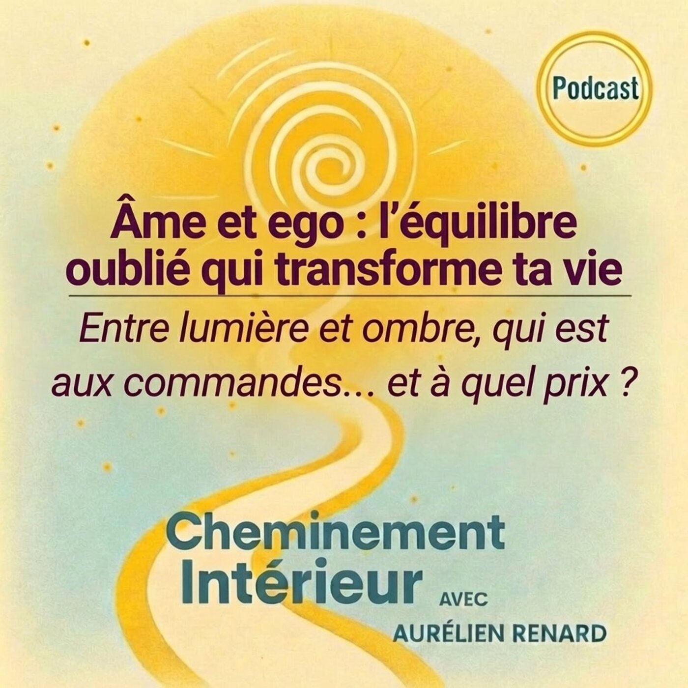 Cheminement Intérieur – Le Podcast du développement personnel