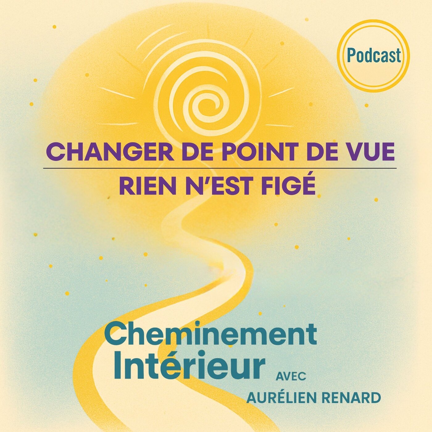 Cheminement Intérieur – Le Podcast du développement personnel