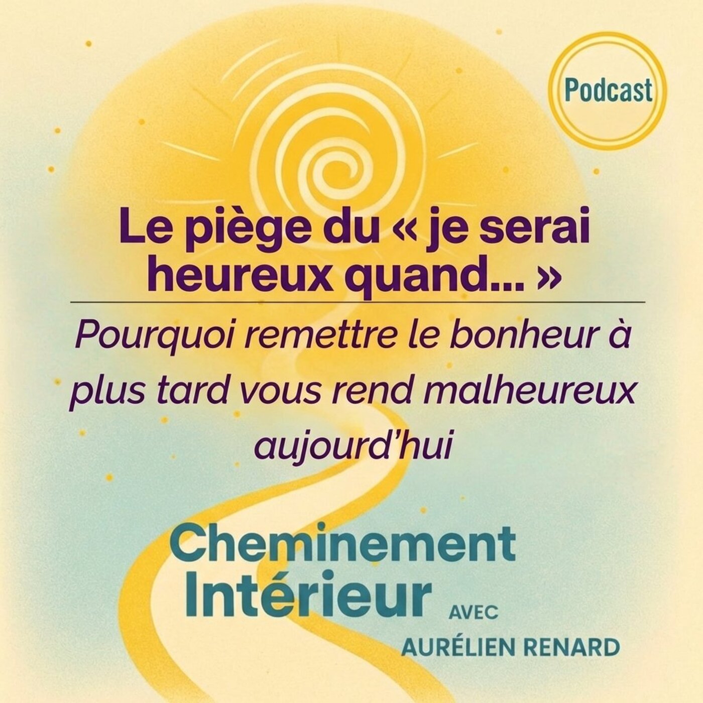 Cheminement Intérieur – Le Podcast du développement personnel
