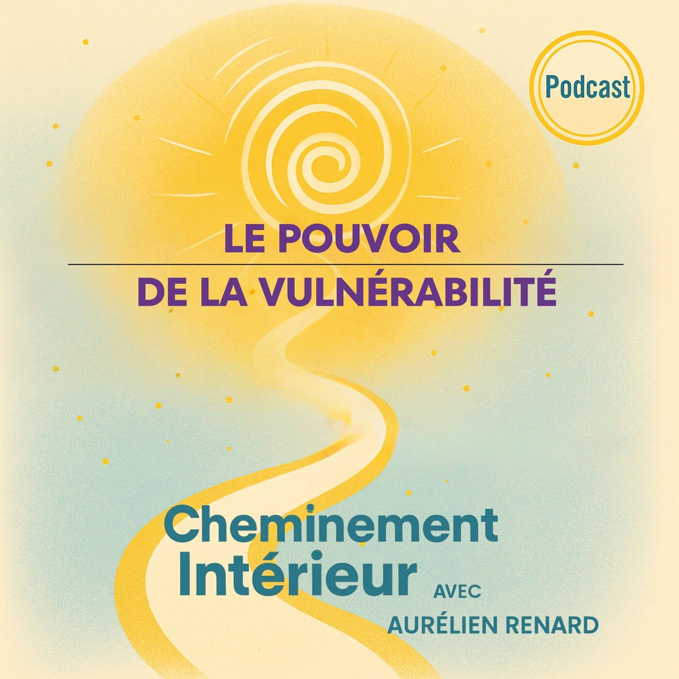 Cheminement Intérieur – Le Podcast du développement personnel