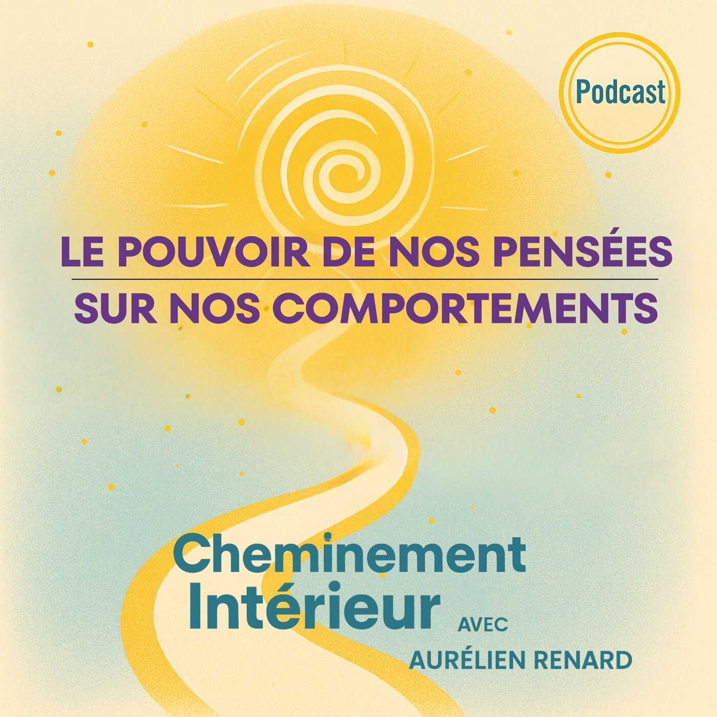 Cheminement Intérieur – Le Podcast du développement personnel