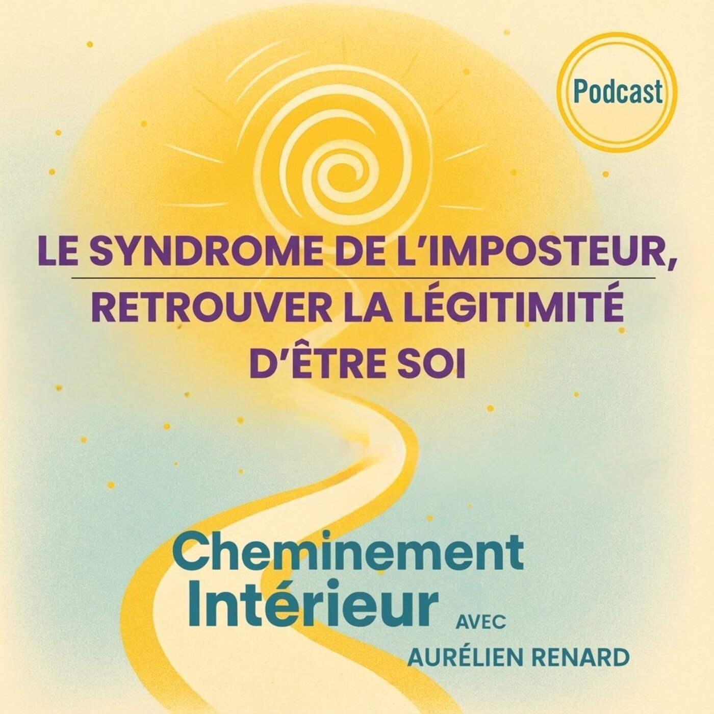 Cheminement Intérieur – Le Podcast du développement personnel