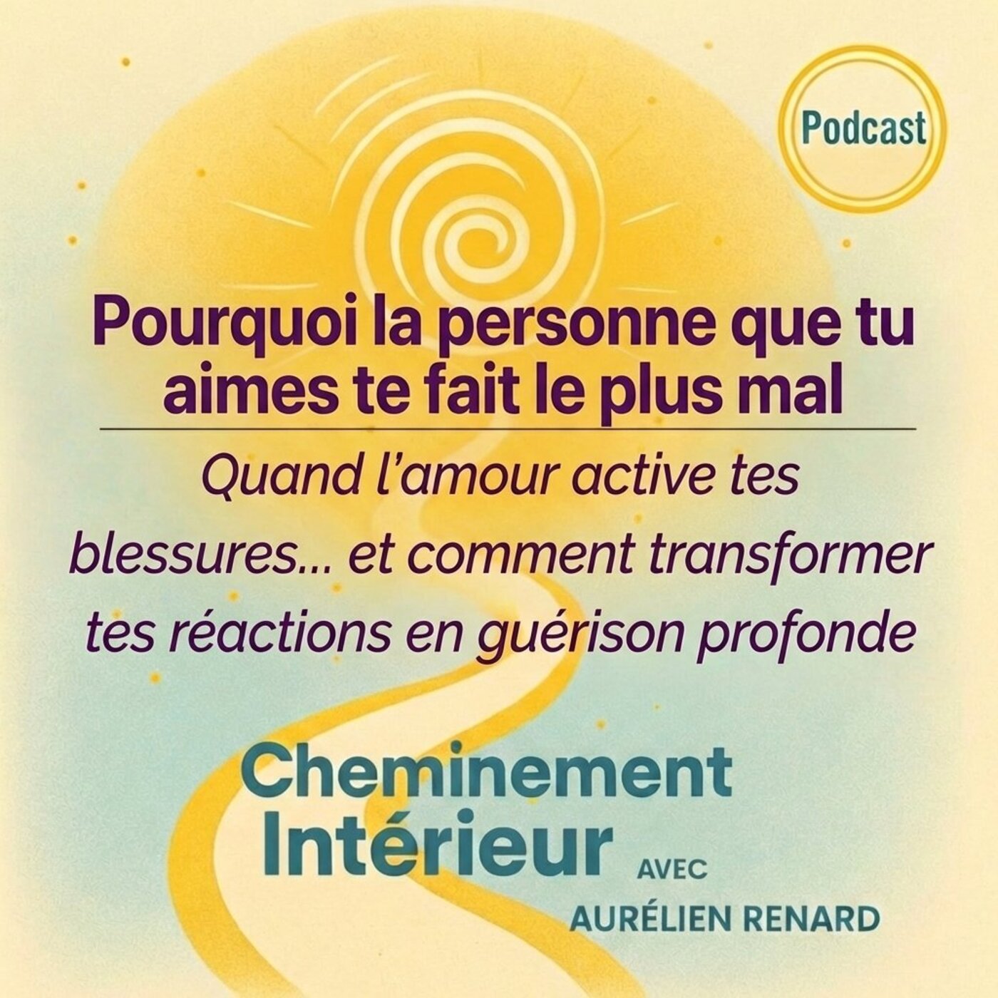 Cheminement Intérieur – Le Podcast du développement personnel