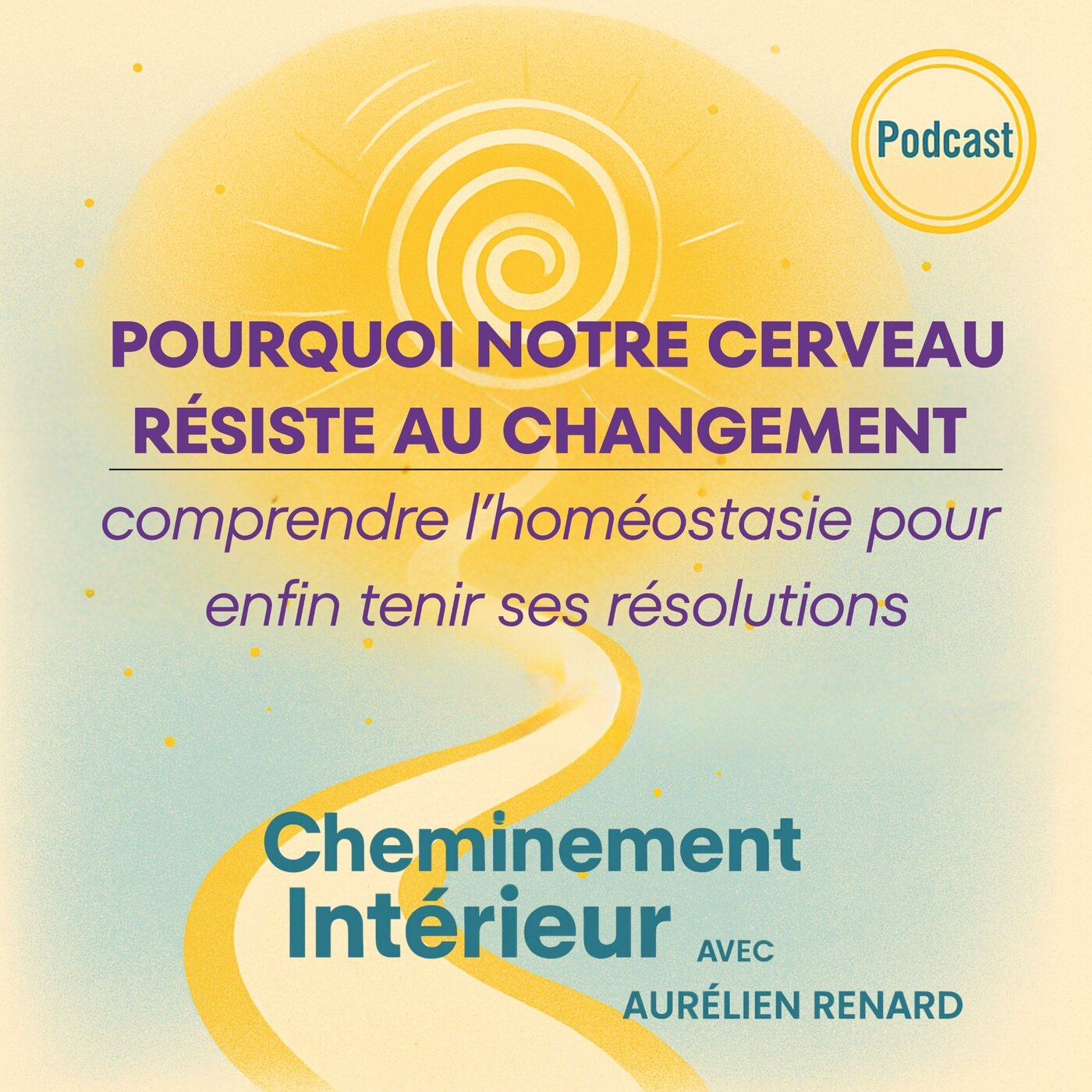 Cheminement Intérieur – Le Podcast du développement personnel